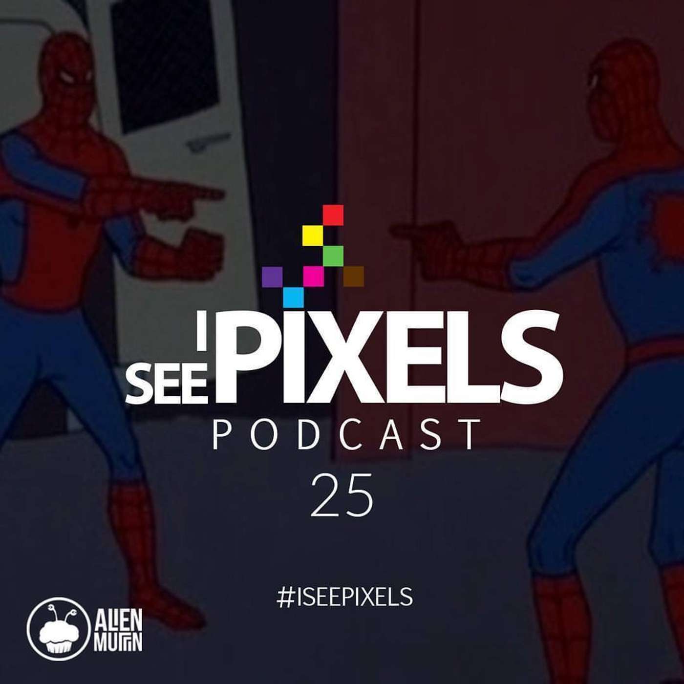 I See Pixels Podcast