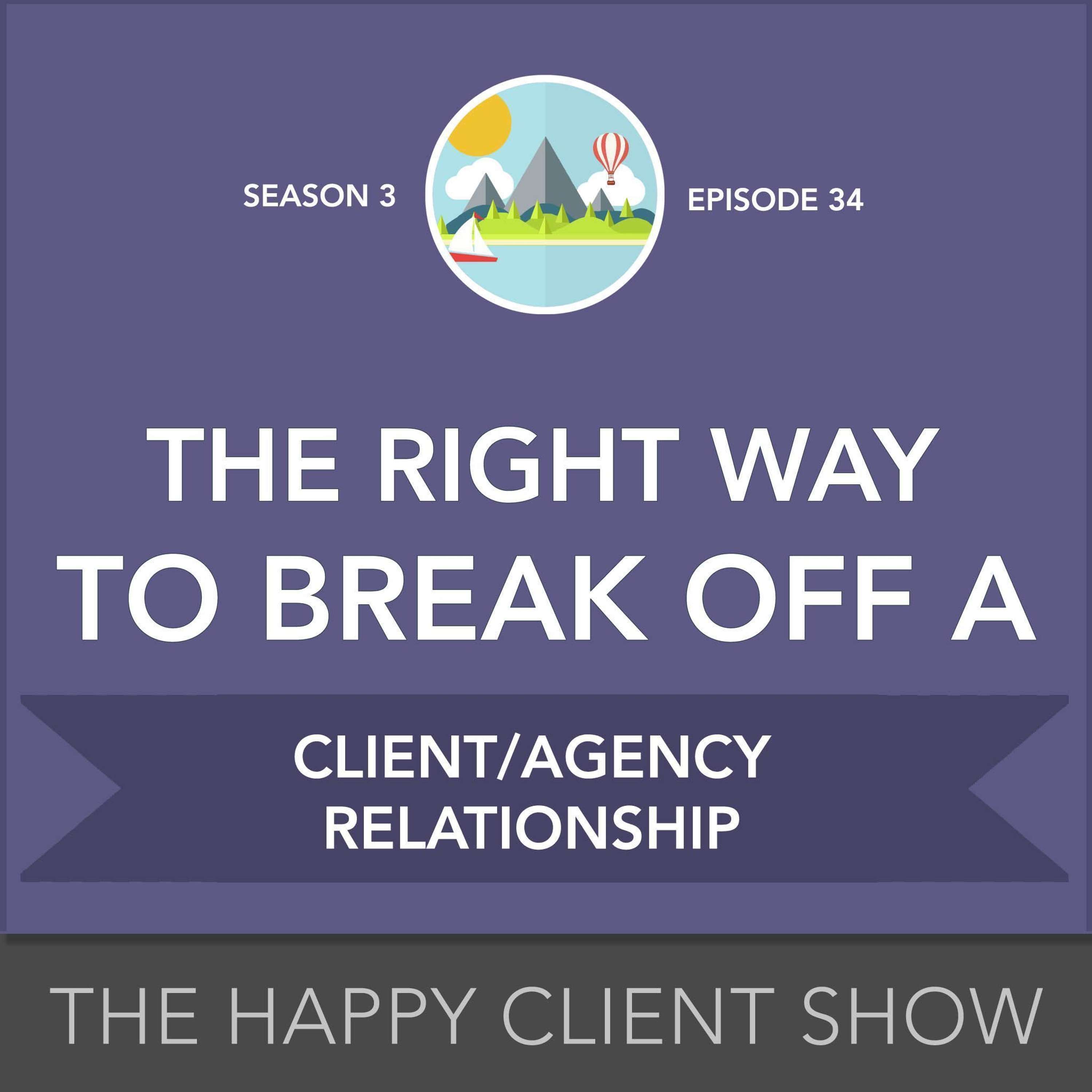 Happy Client Show: Helping Agency Pros Deliver Delight