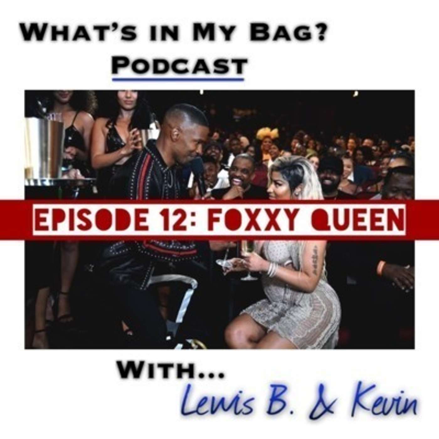 What\'s in My Bag? (Podcast)