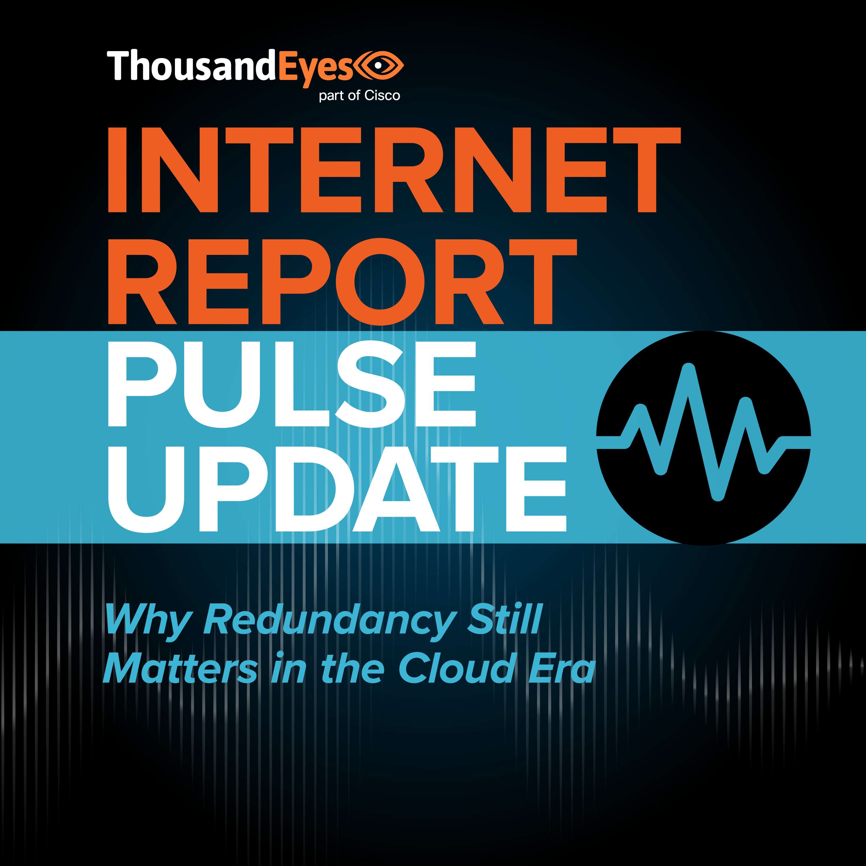 Redundancy in the Cloud Era: Two Case Studies | Pulse Update - podcast episode cover