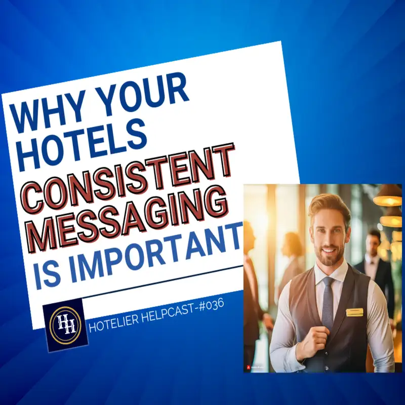 Why Your Hotels Consistent Messaging Is Important-036