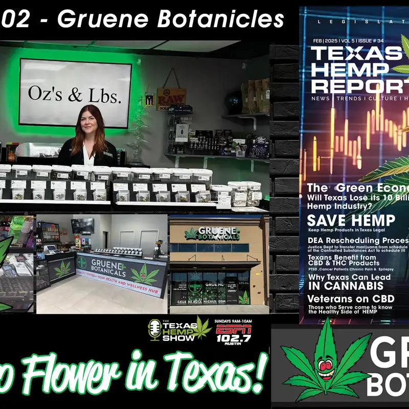 Ep. # 202 - Gruene Botanicles 