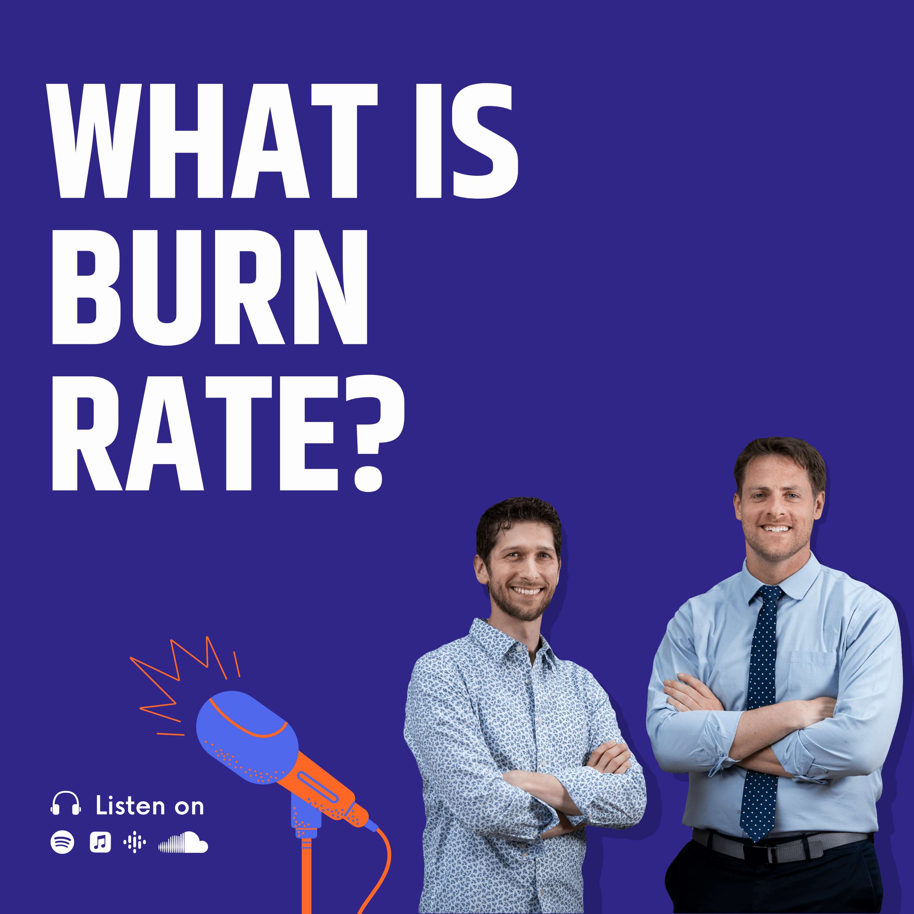 What is a Burn Rate?