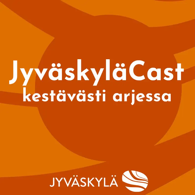 JyväskyläCast – kestävästi arjessa