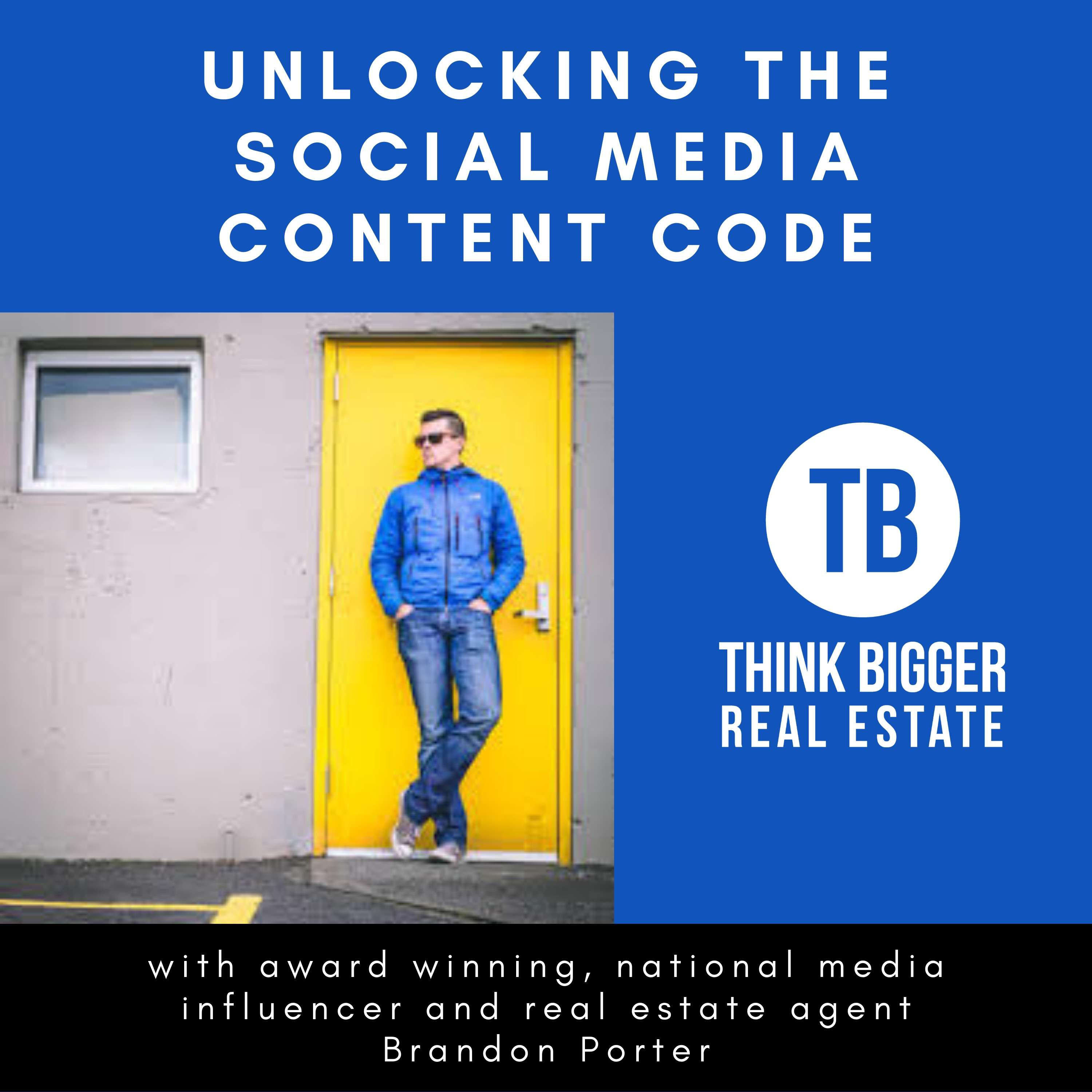 Brandon Porter- Unlocking the social media content code