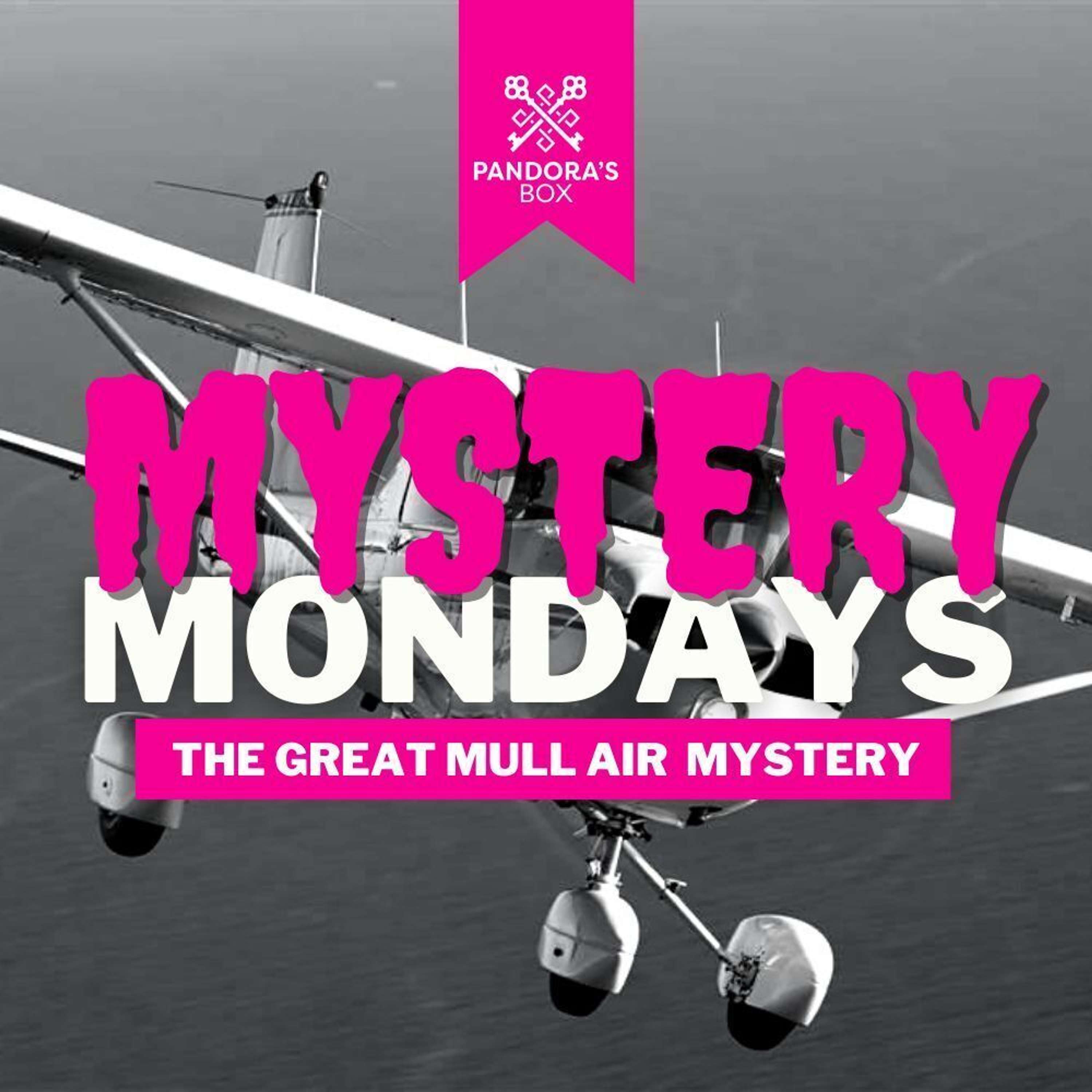 The Great Mull Air Mystery