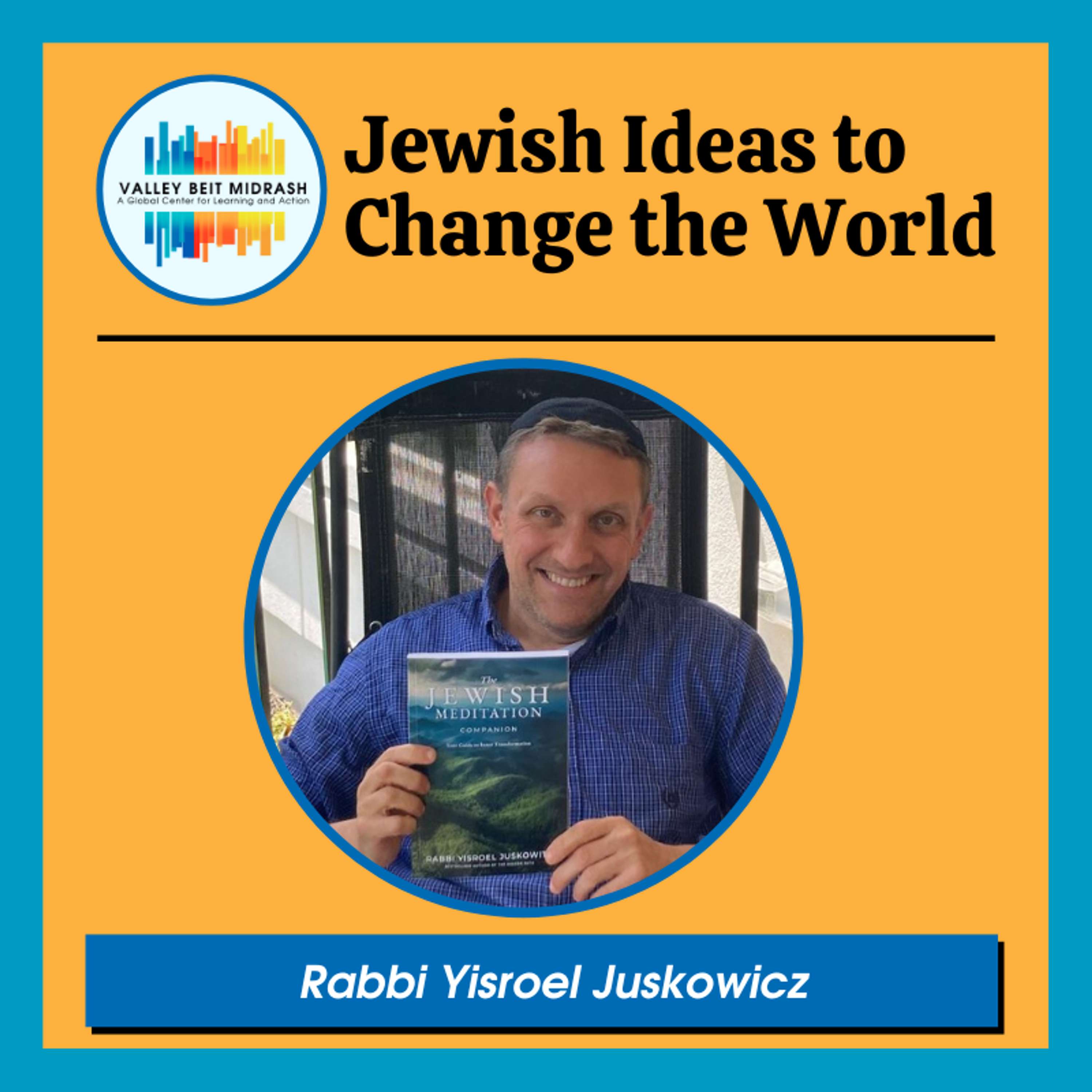 Jewish Ideas to Change the World