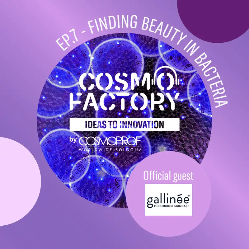 Finding Beauty in Bacteria, featuring Gallinée Microbiome Skincare Founder Marie Drago 