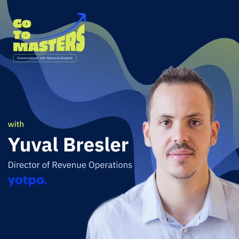 Build Less, Navigate More: Yuval Bresler on the Future of RevOps & AI