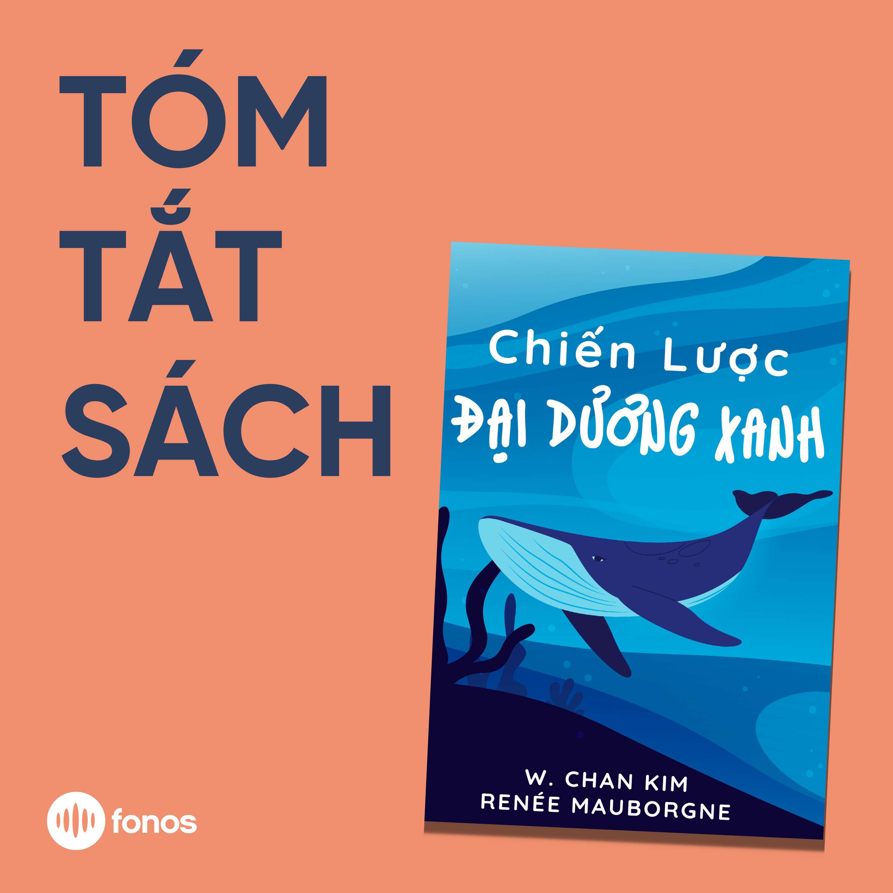 Chiến Lược Đại Dương Xanh [Tóm Tắt Sách]
