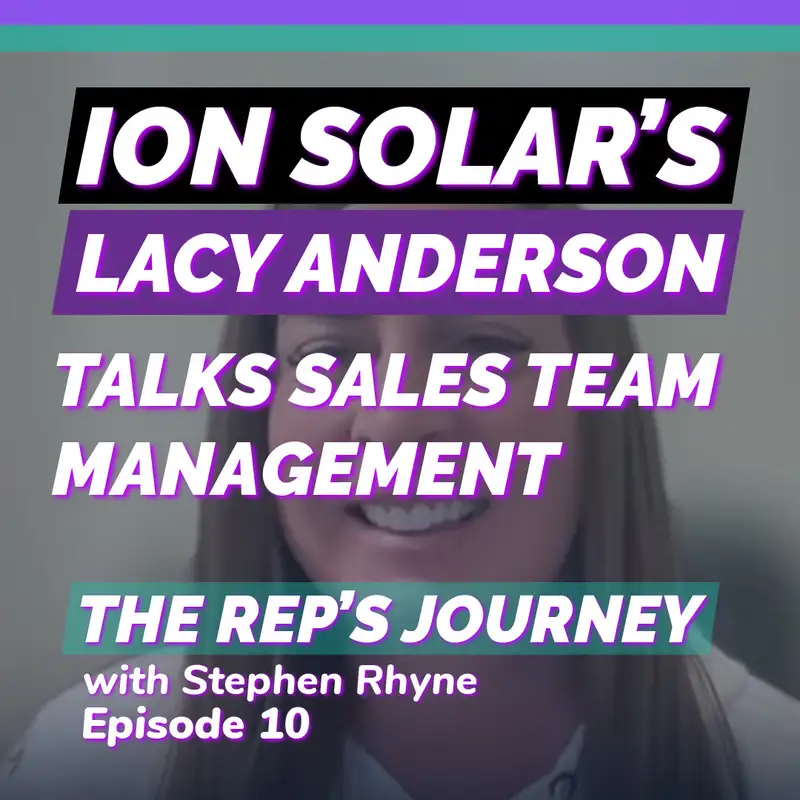 010: Ion Solar's Lacy Anderson Talks Sales Team Management