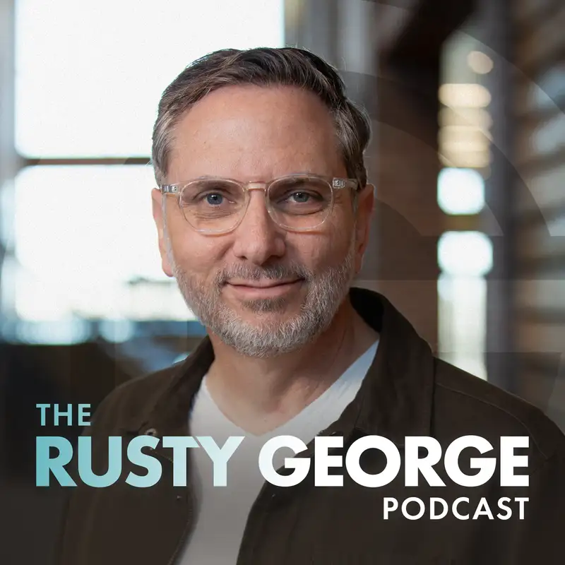 The Rusty George Podcast