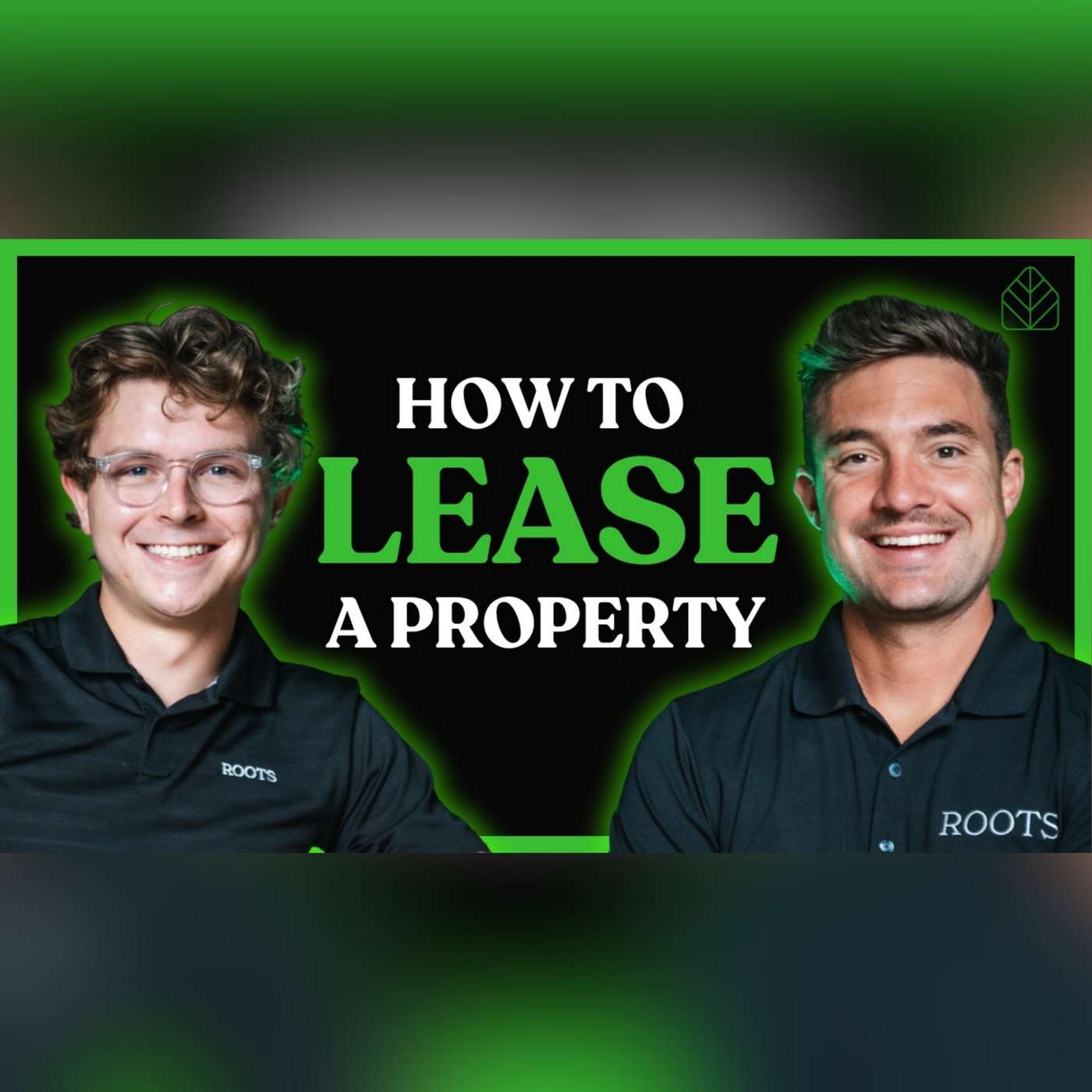 Why Your Rental Isn’t Leasing (And How to Fix It Fast) | Roots Pod #21