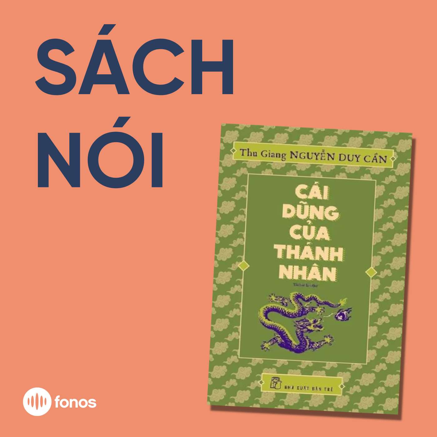Cái Dũng Của Thánh Nhân [Sách Nói]