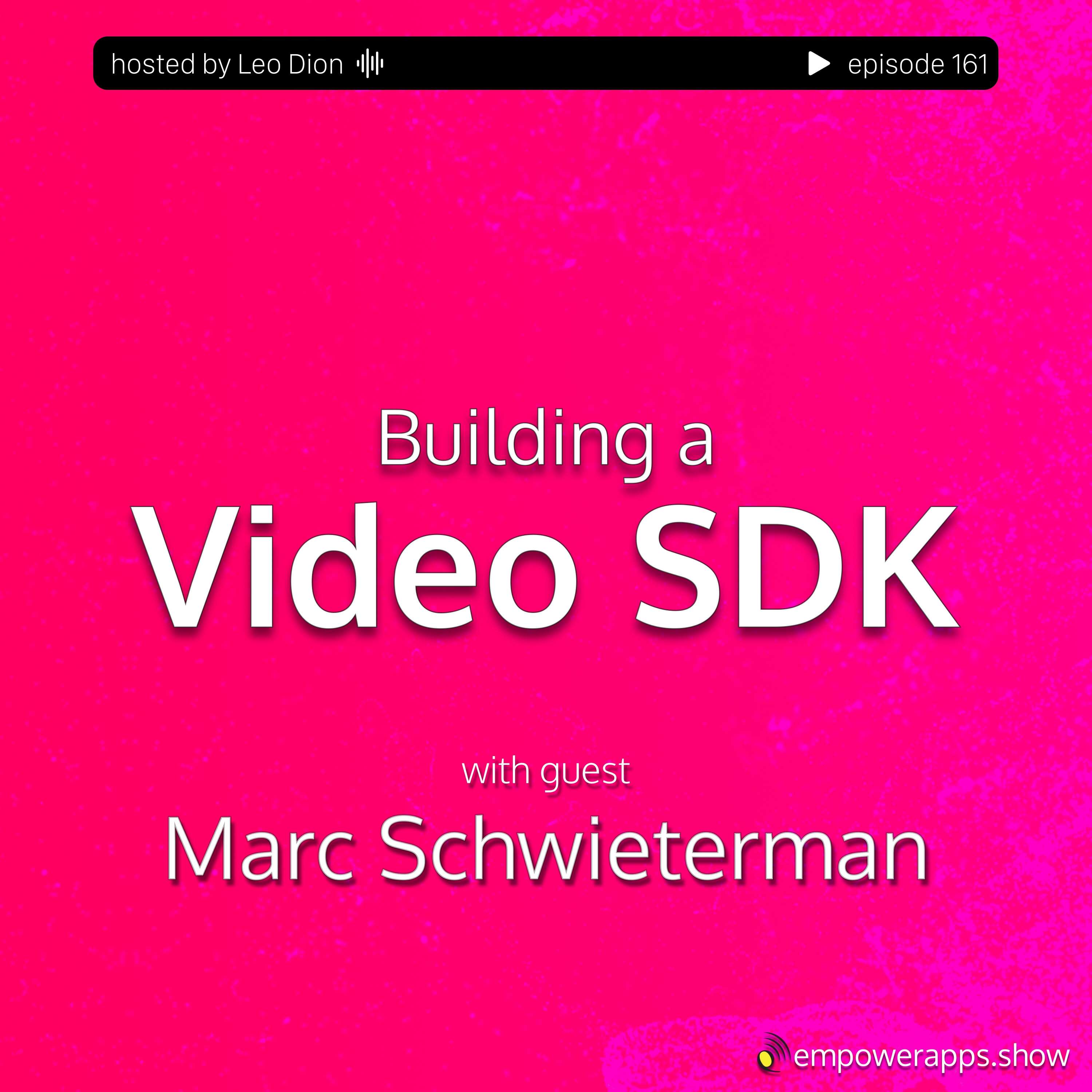 Building a Video SDK with Marc Schwieterman