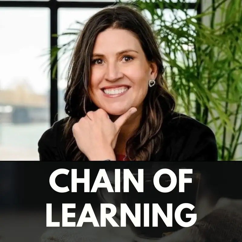 Chain of Learning with Katie Anderson