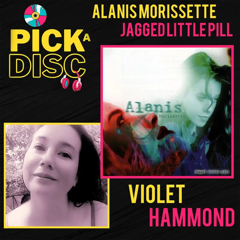 Jagged Little Pill: Alanis Morrissette with Violet Hammond