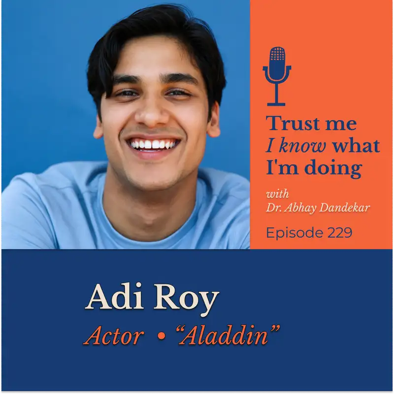 Adi Roy... on Broadway and actor life