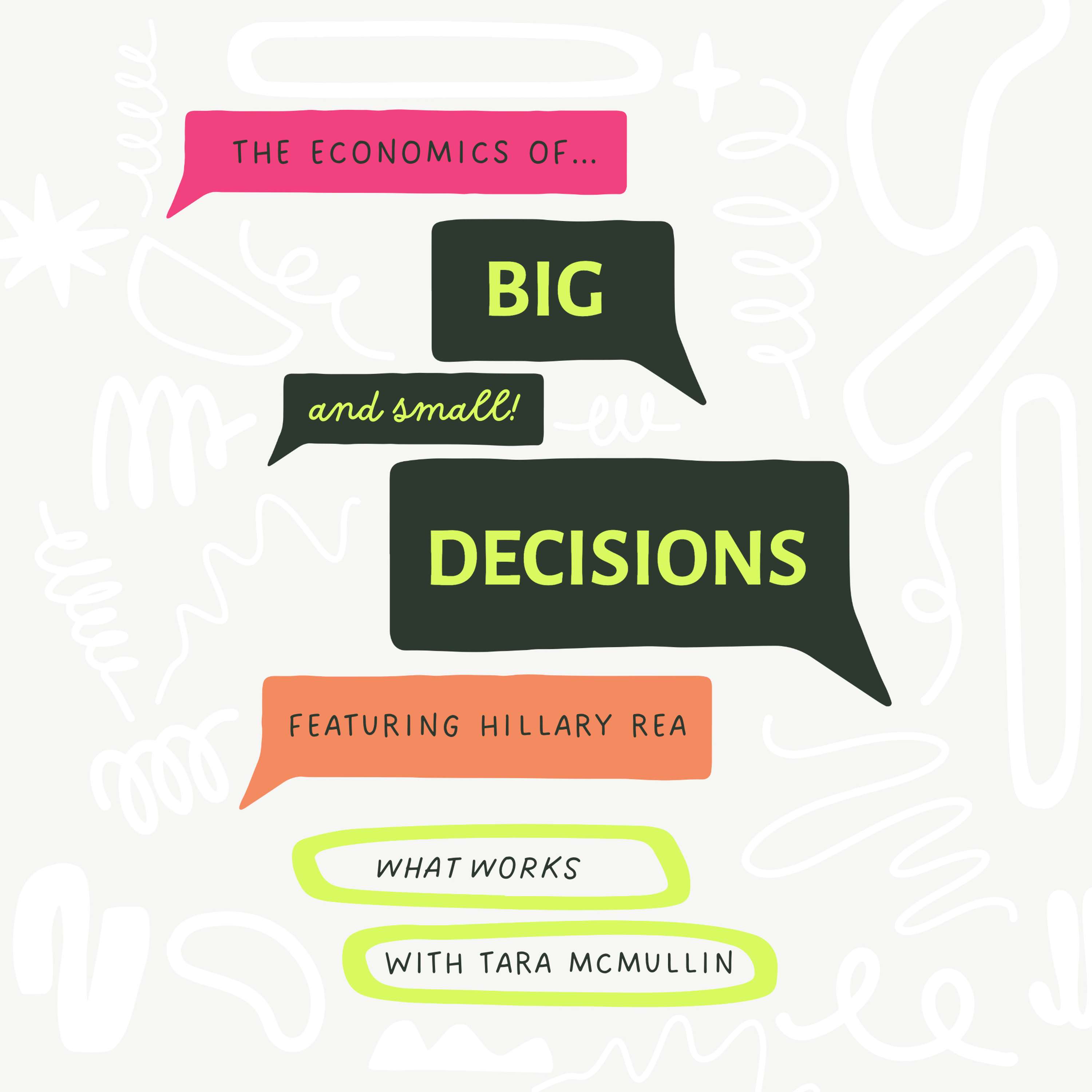 EP 408: The Economics Of Big (and Small) Decisions with Hillary Rea - podcast episode cover