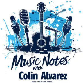 Music Notes with Colin Alvarez