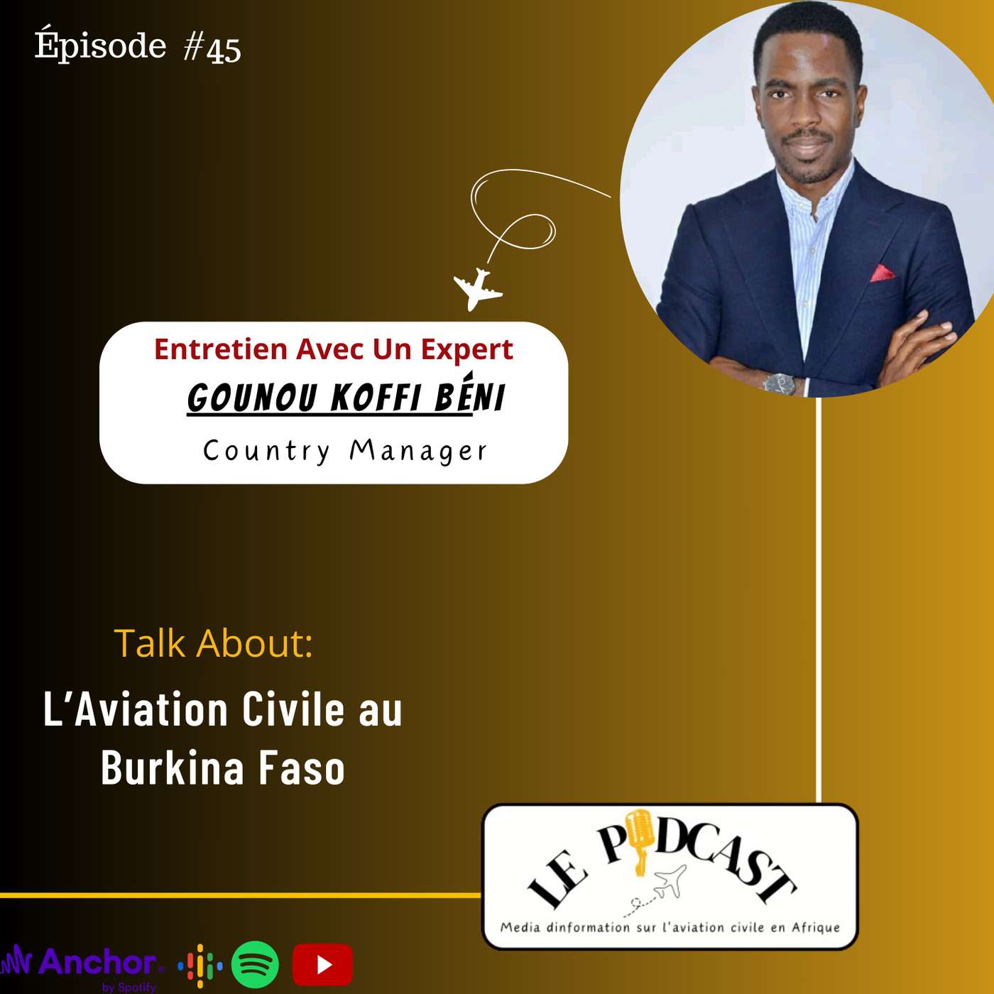 #️⃣4️⃣5️⃣Gounou Koffi Béni : L'Aviation Civile au Burkina Faso .