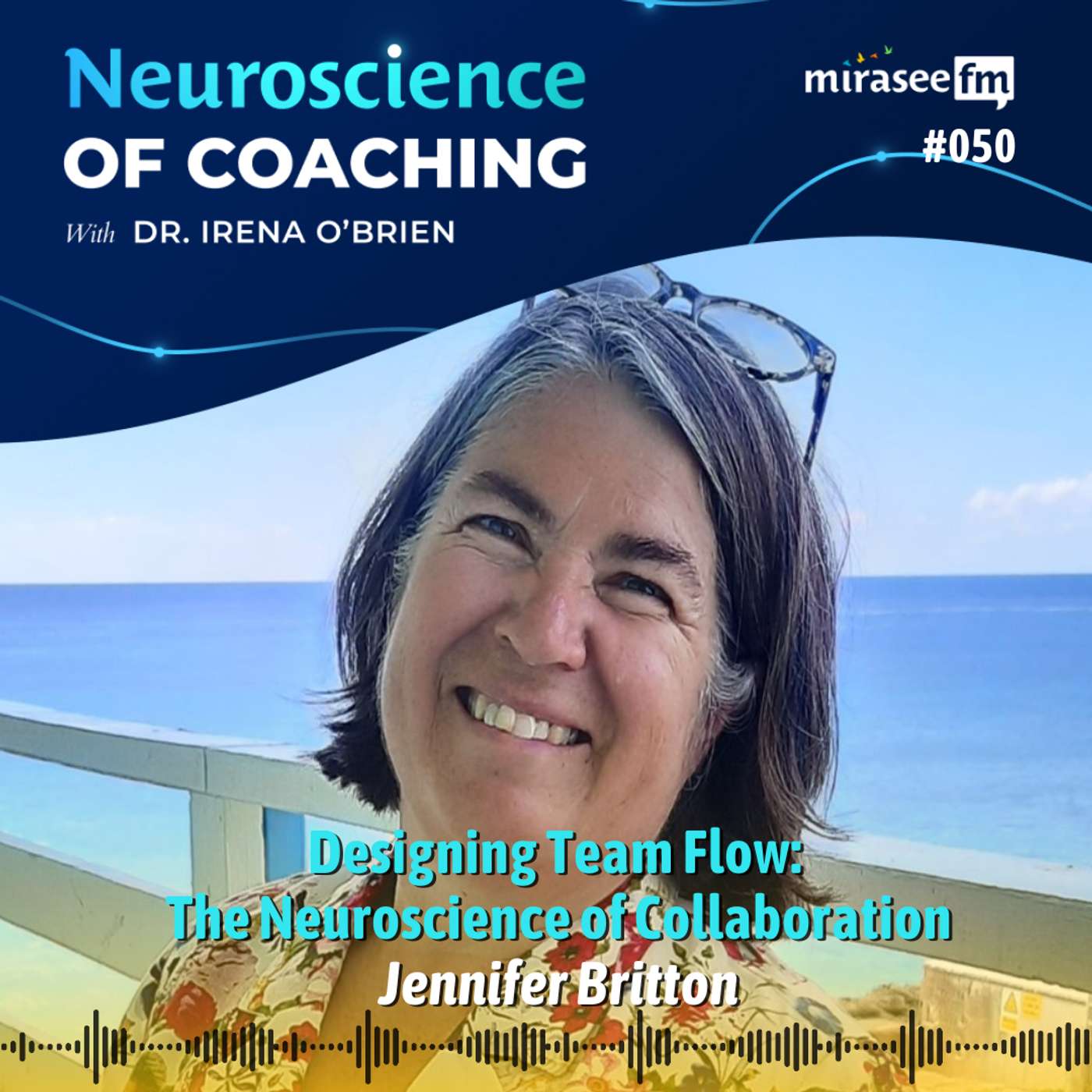 Designing Team Flow: The Neuroscience of Collaboration (Jennifer Britton)