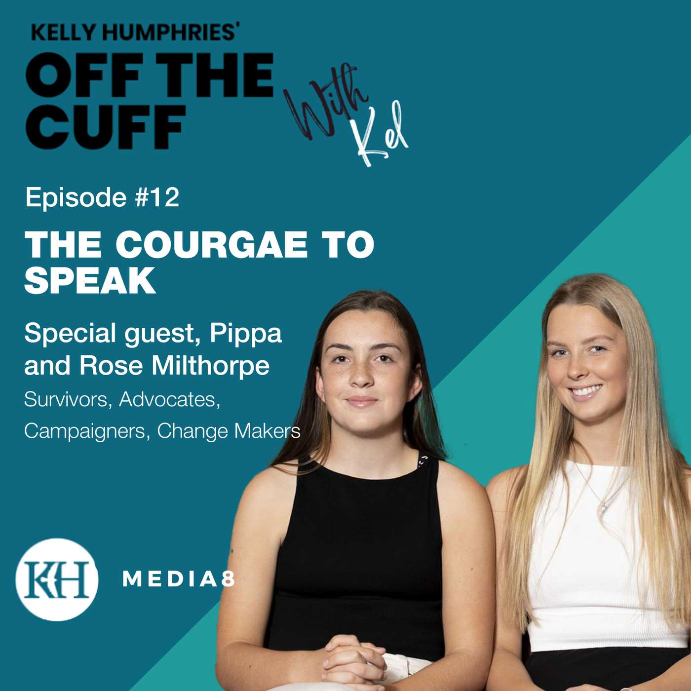 The Pip & Rose Milthorpe Story - The Courage To Speak