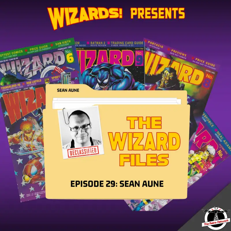 The WIZARD Files | Episode 29: Sean Aune