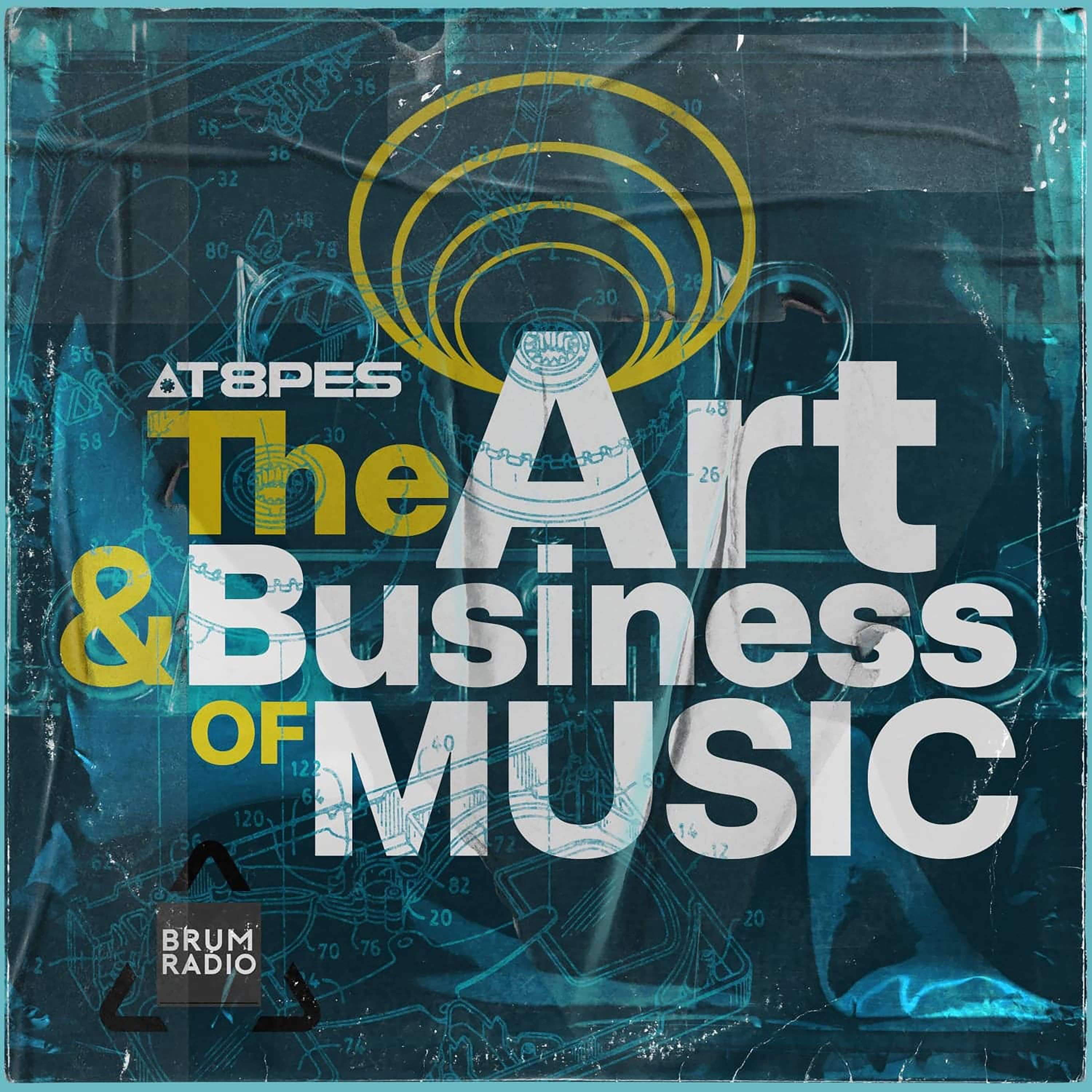 The Art & Business of Music Podcast