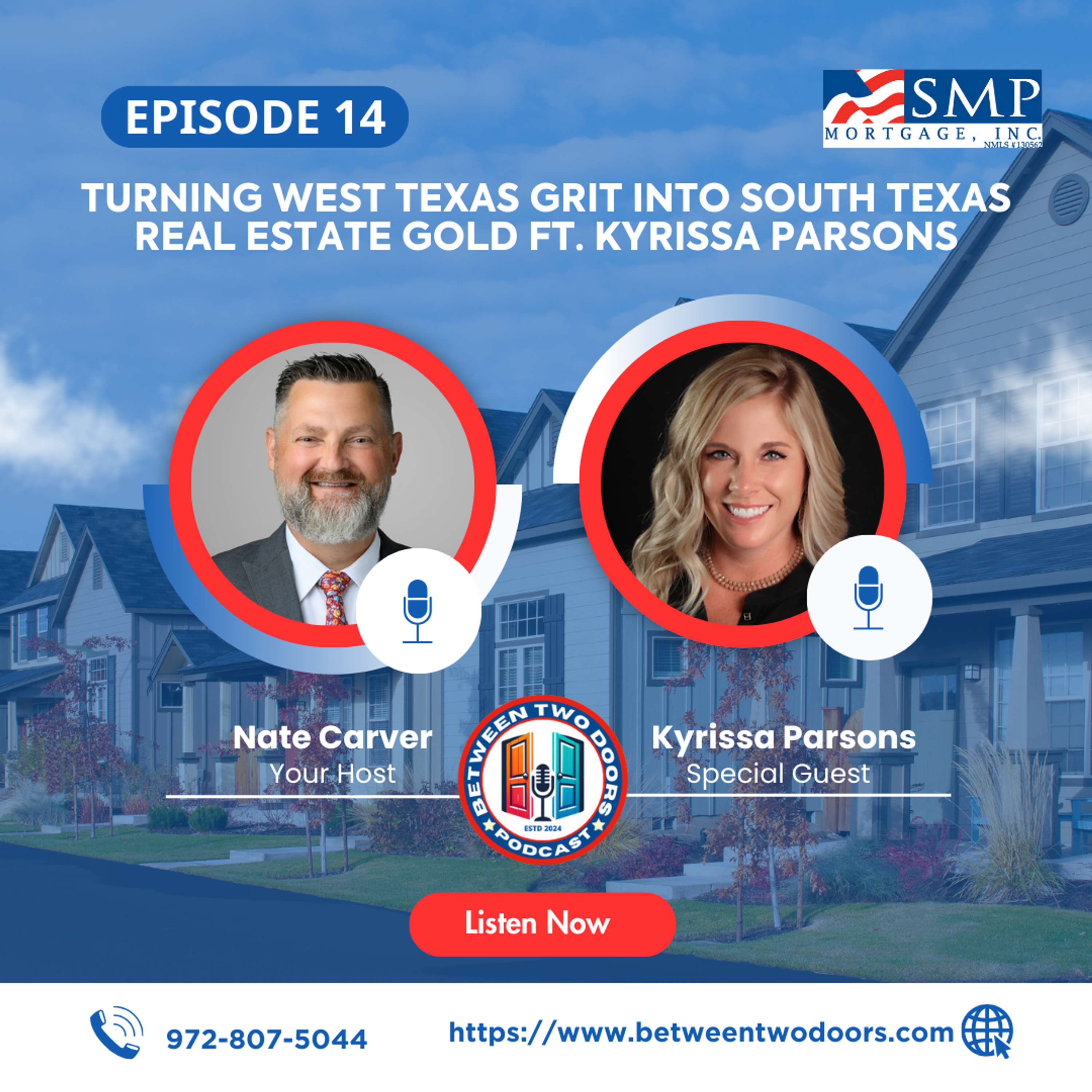 Episode 14: Turning West Texas Grit into South Texas Real Estate Gold ft. Kyrissa Parsons