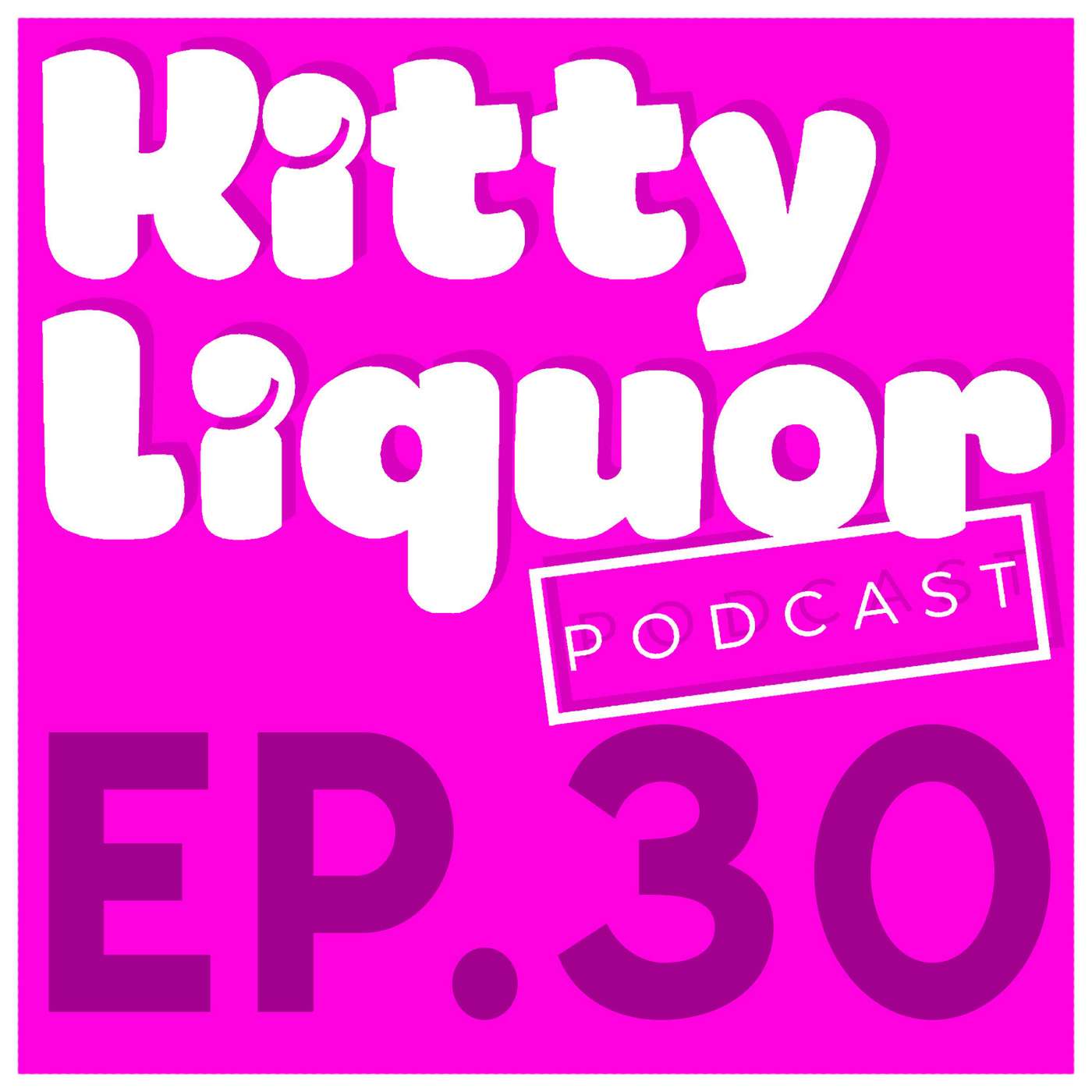 GETTING TIPSY w/ Kat Wonders | Kitty Liquor Ep.30