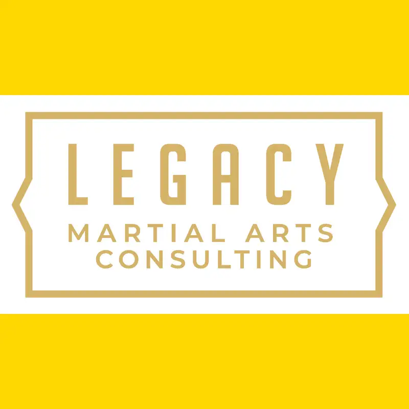 The Legacy Martial Arts Business Podcast