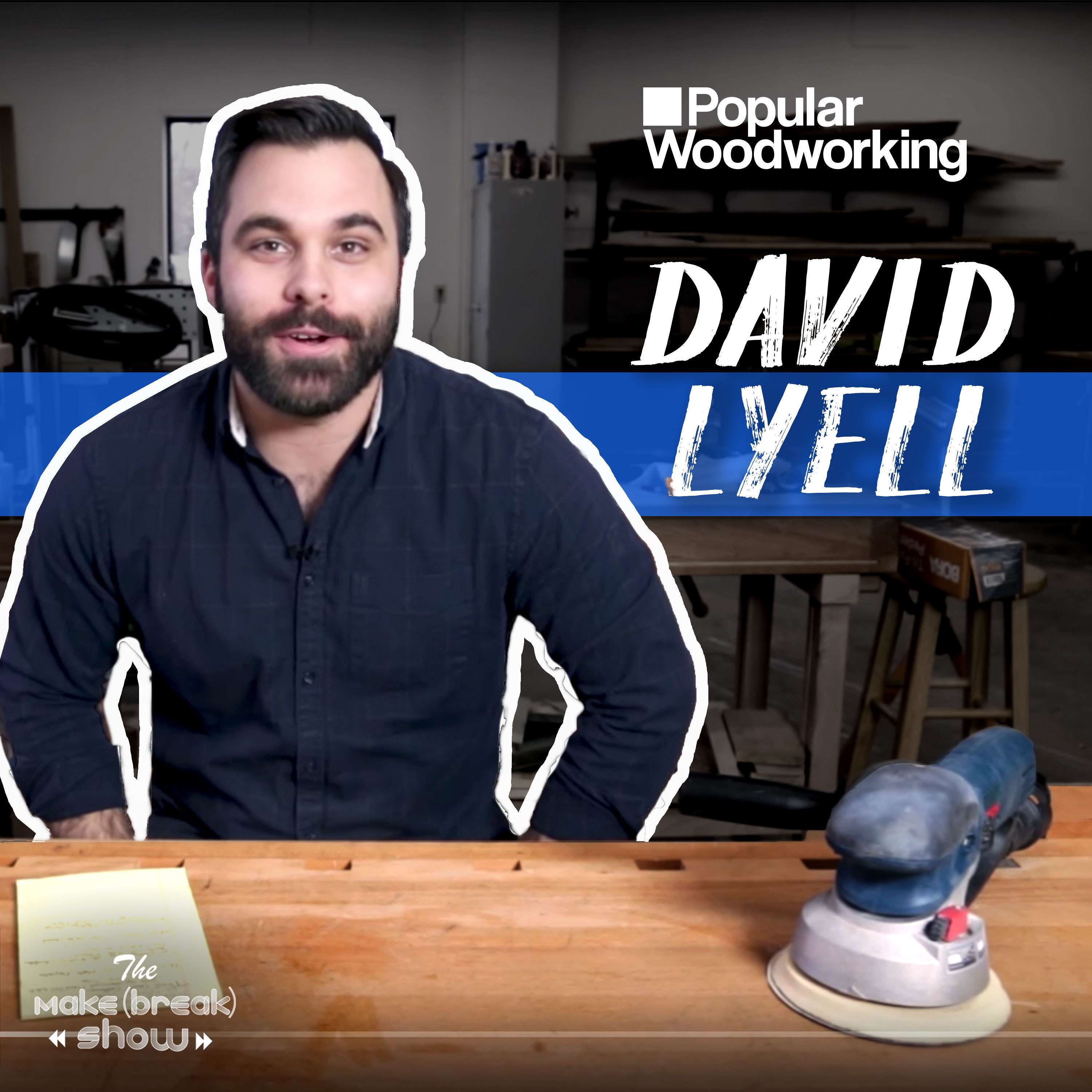 052: Popular Woodworking with David Lyell