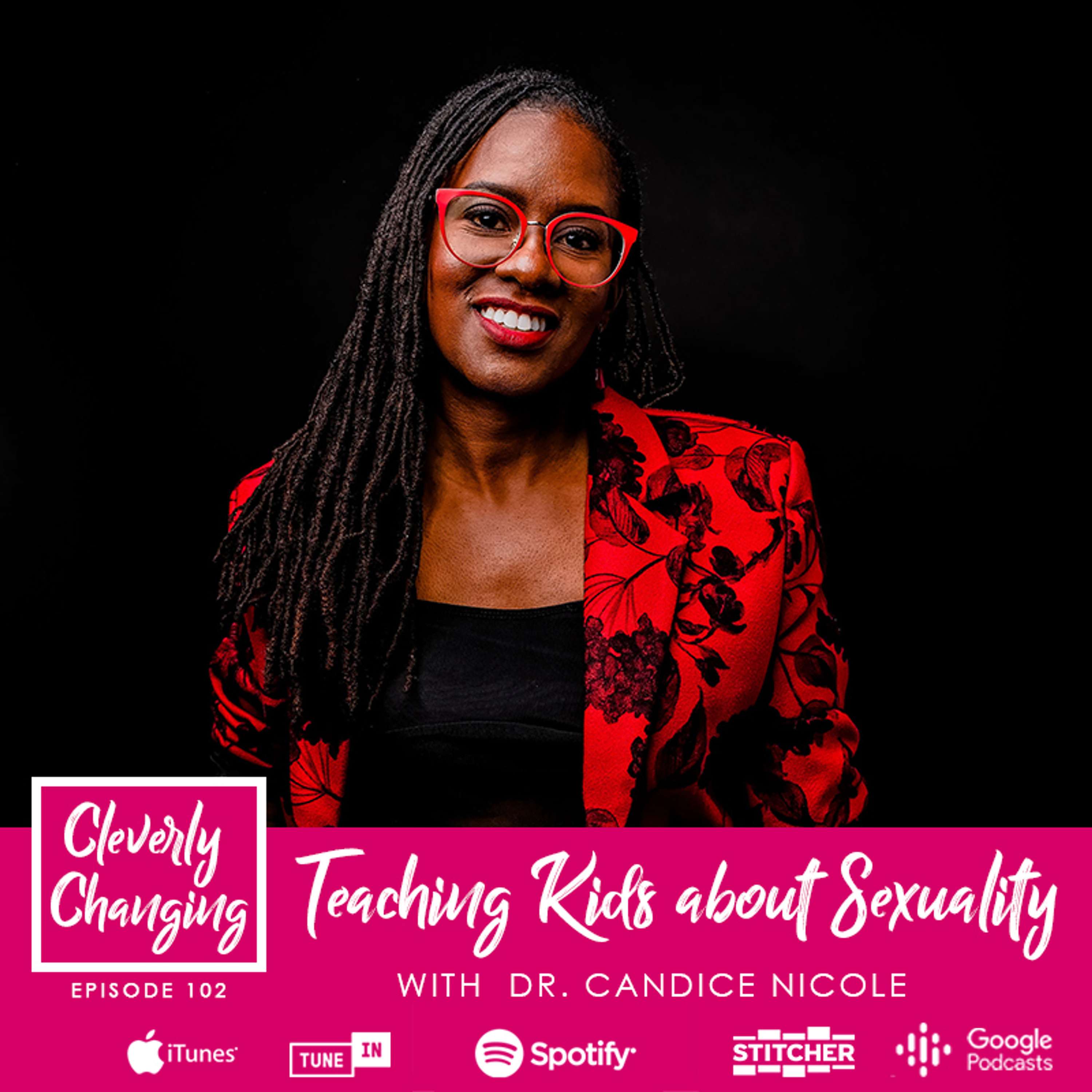 Cleverly Changing Podcast