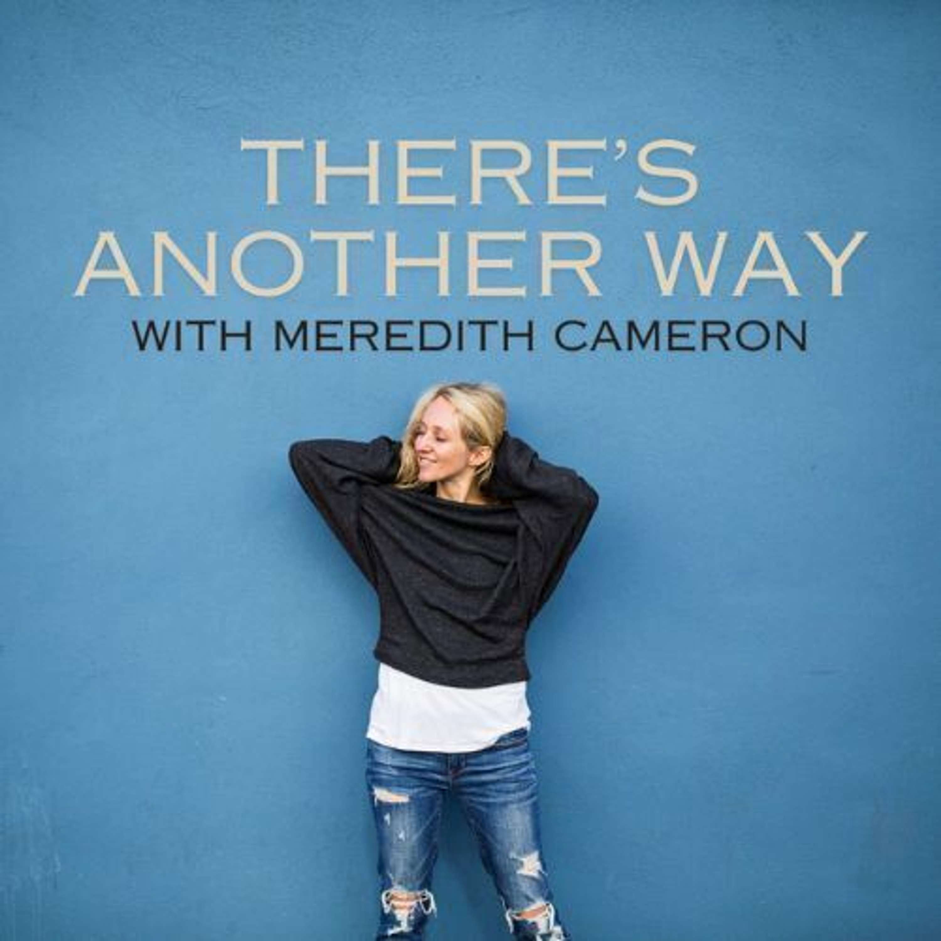 There\'s Another Way