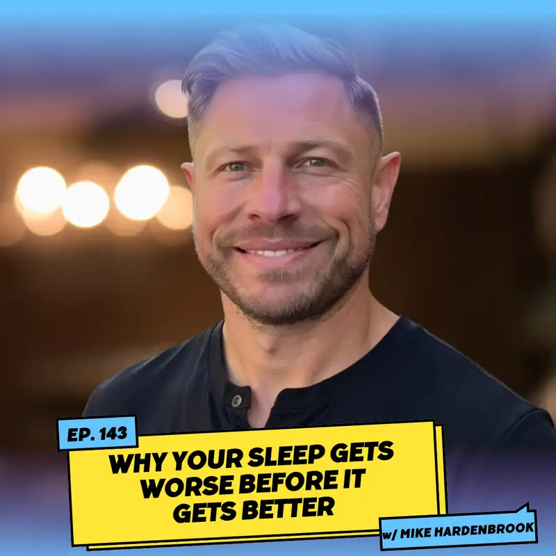 Why Your Sleep Gets Worse Before It Gets Better