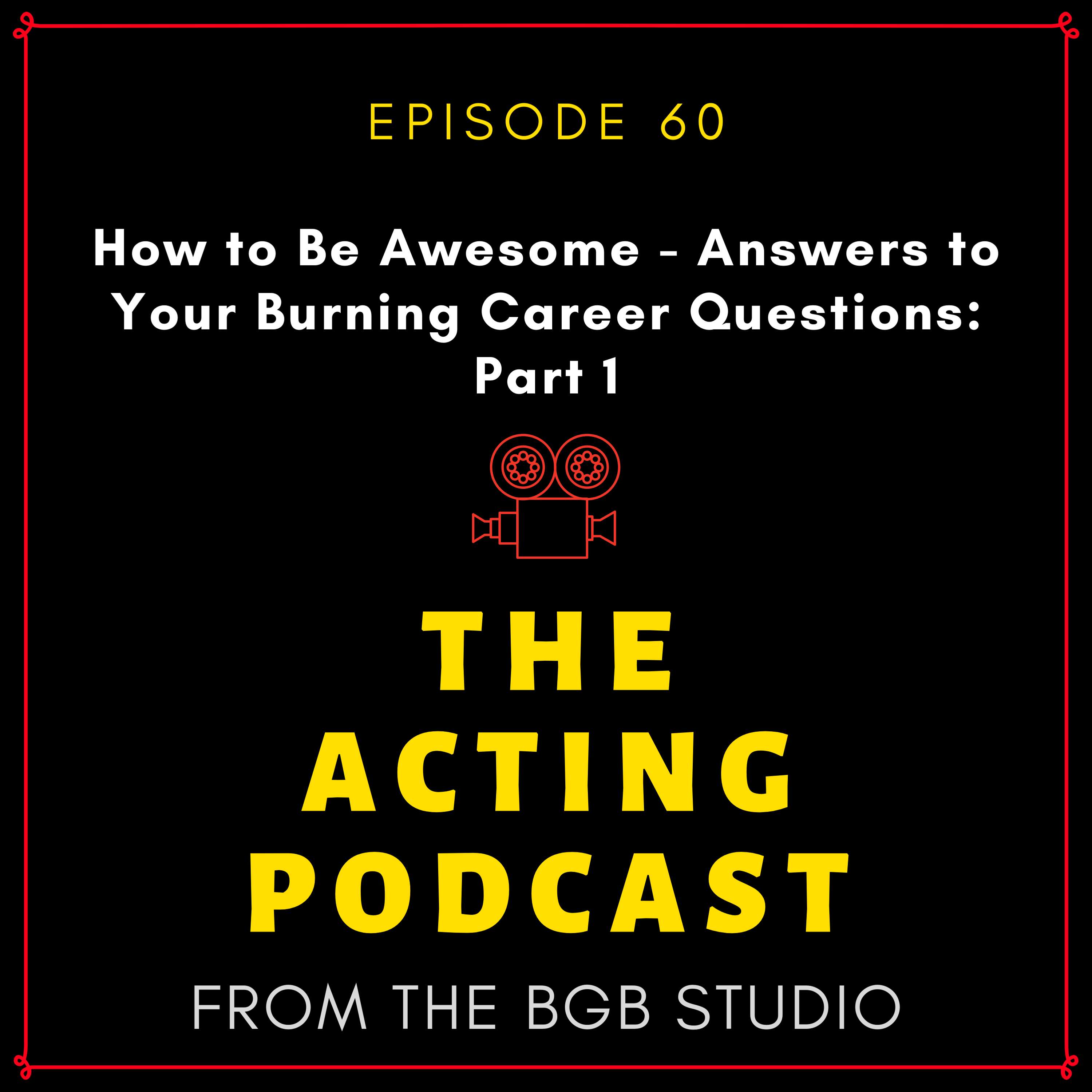 The Acting Podcast from The BGB Studio