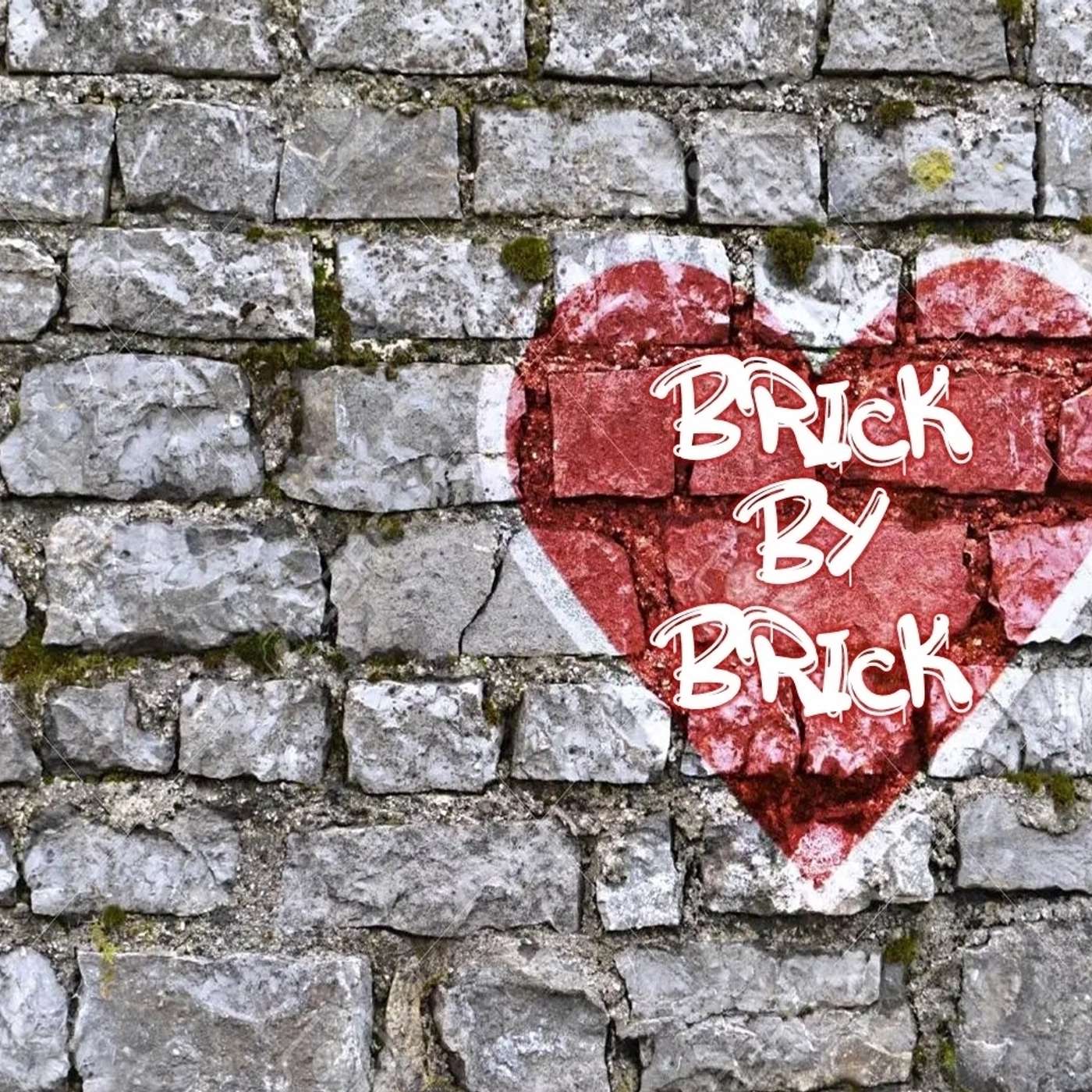 Sunday, June 12, 2022 - AM: Brick by Brick