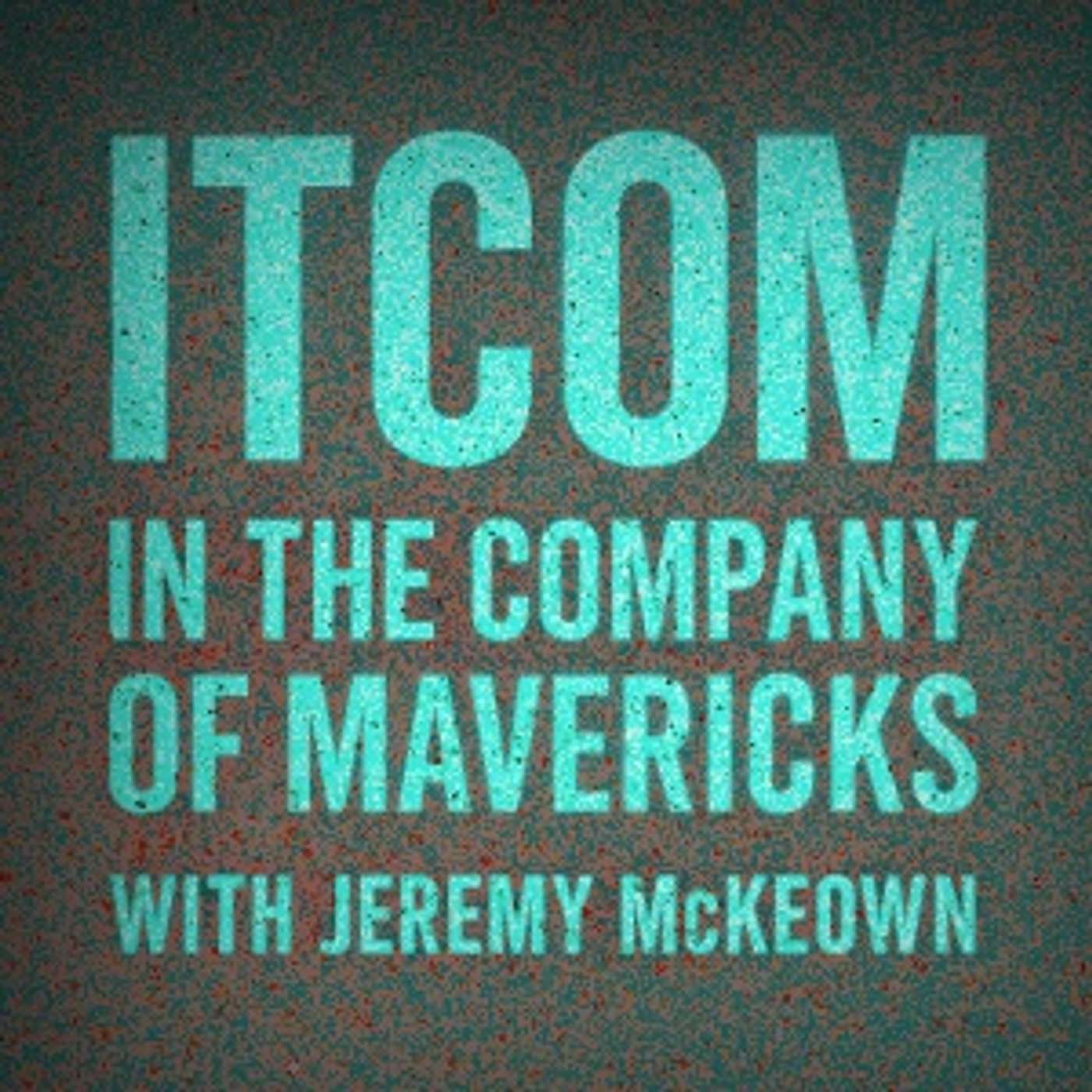 In the Company of Mavericks
