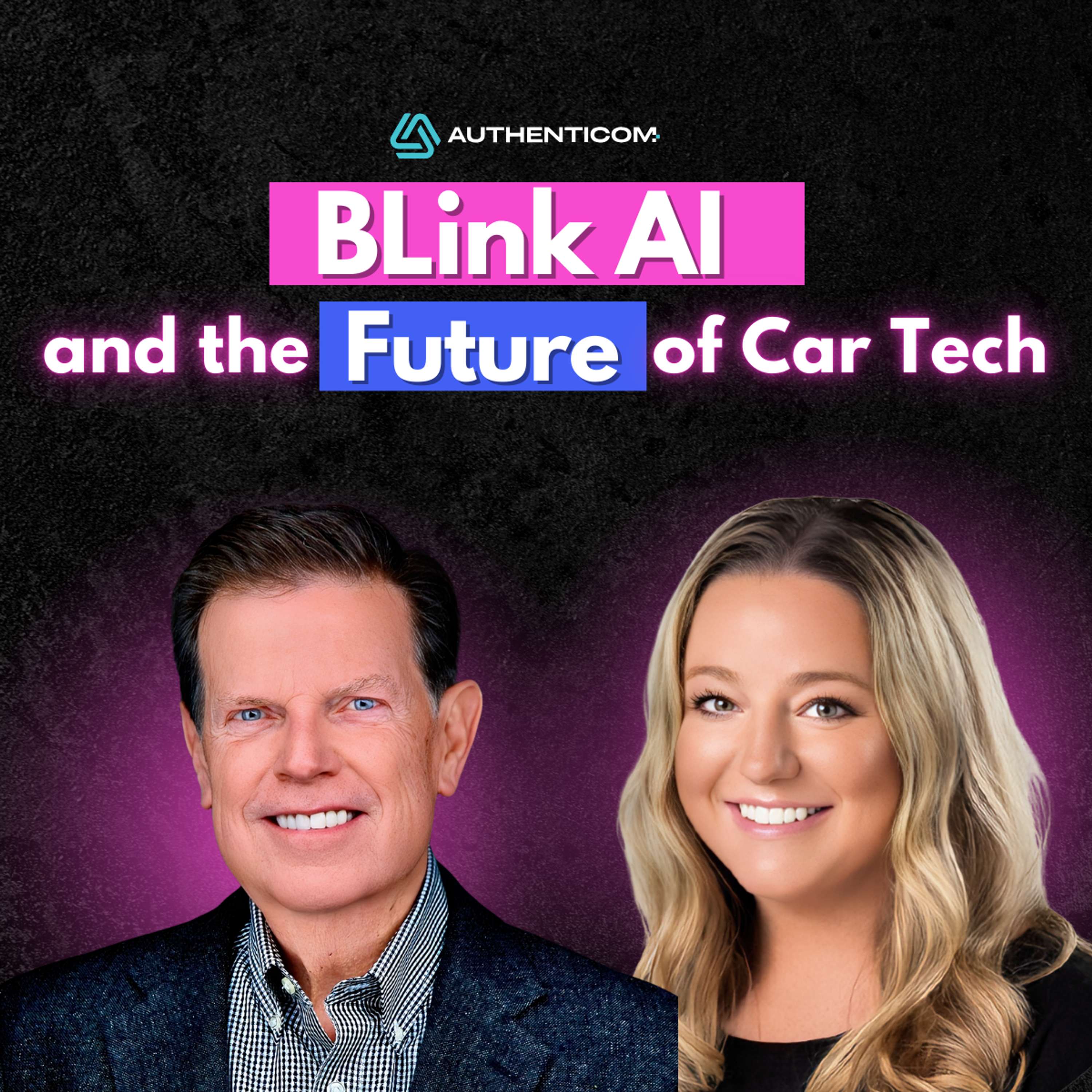 The Future of AI in Automotive with BLink AI Ft. Dave Perry and Ashleigh Norton