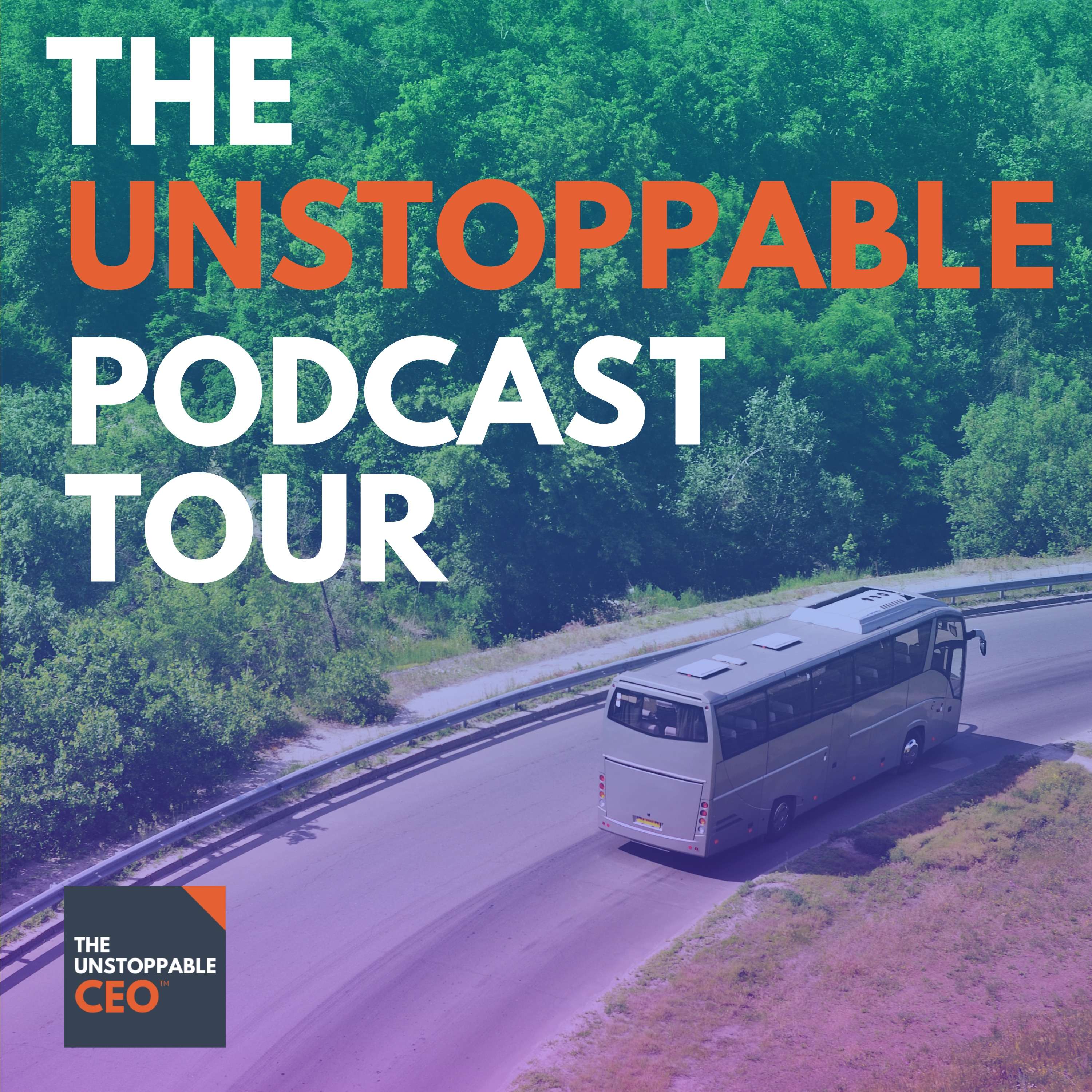 The Unstoppable Podcast Tour podcast artwork