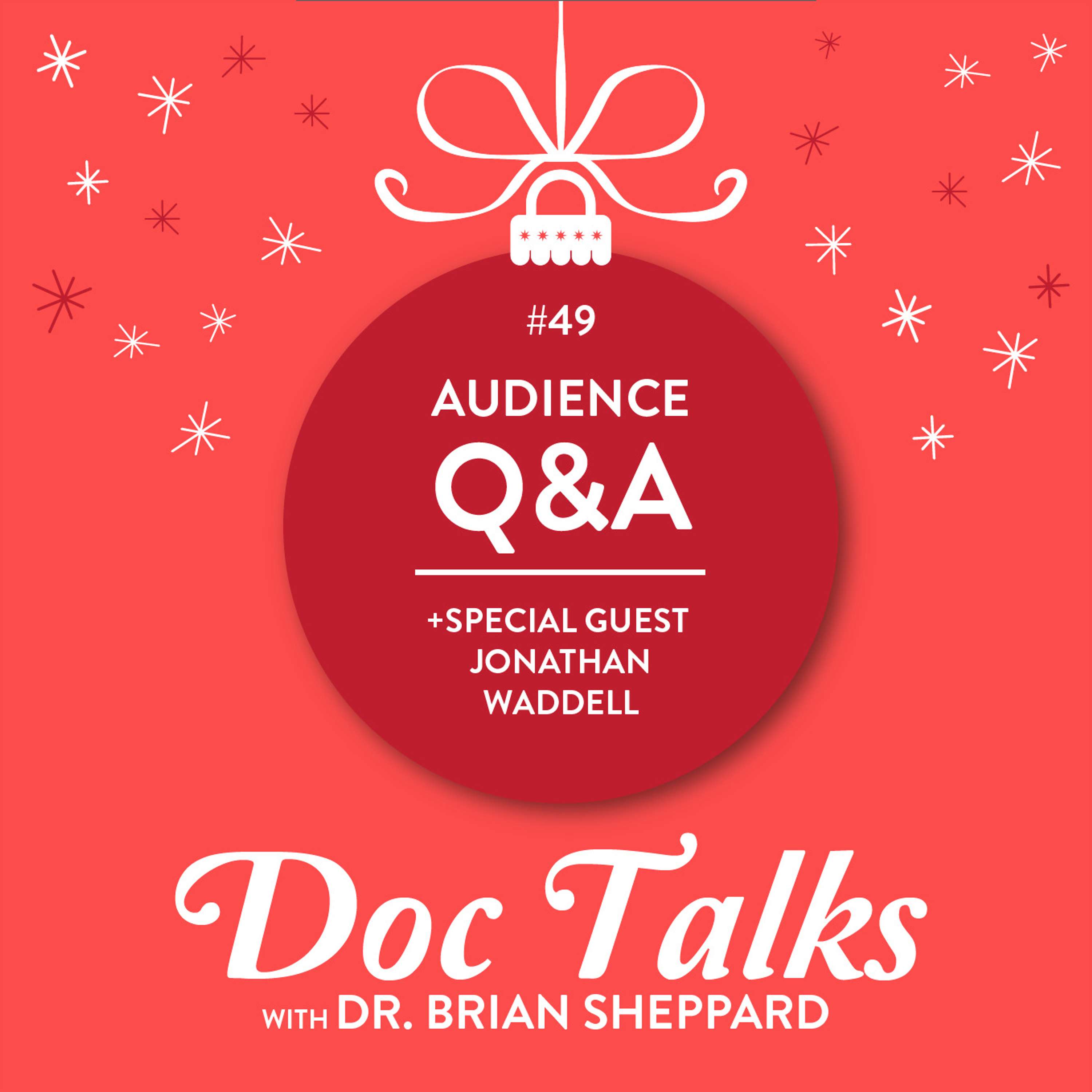 Doc Talks With Dr. Brian Sheppard
