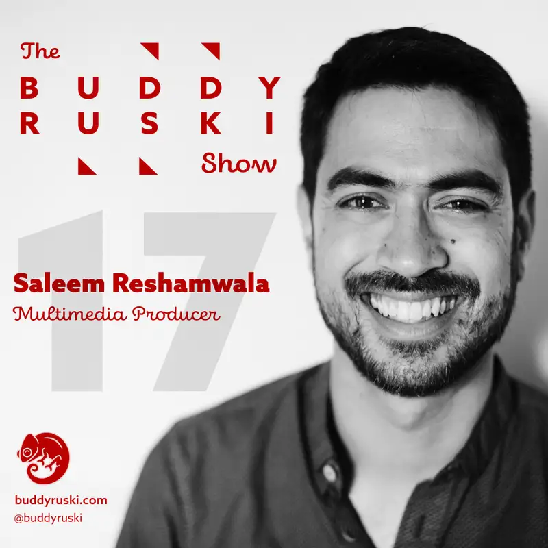 Storytelling and Reimagining the World with Saleem Reshamwala | Ep. 17
