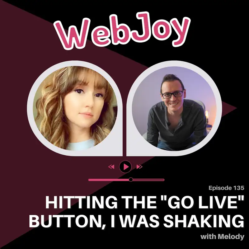 S1 E35: Hitting the "go live" button, I was shaking (Melody / @MelodyMDev)