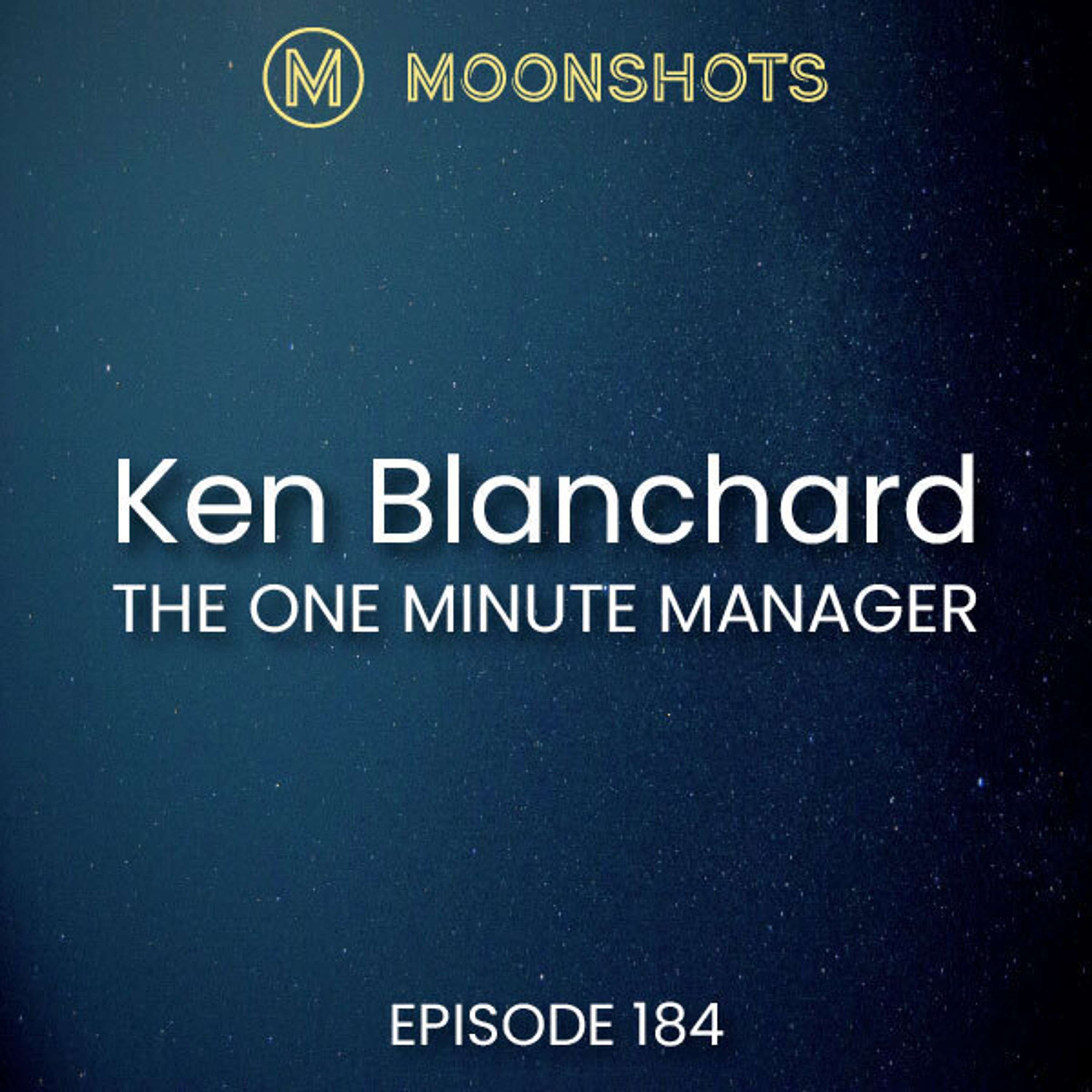 Ken Blanchard: New - The One Minute Manager