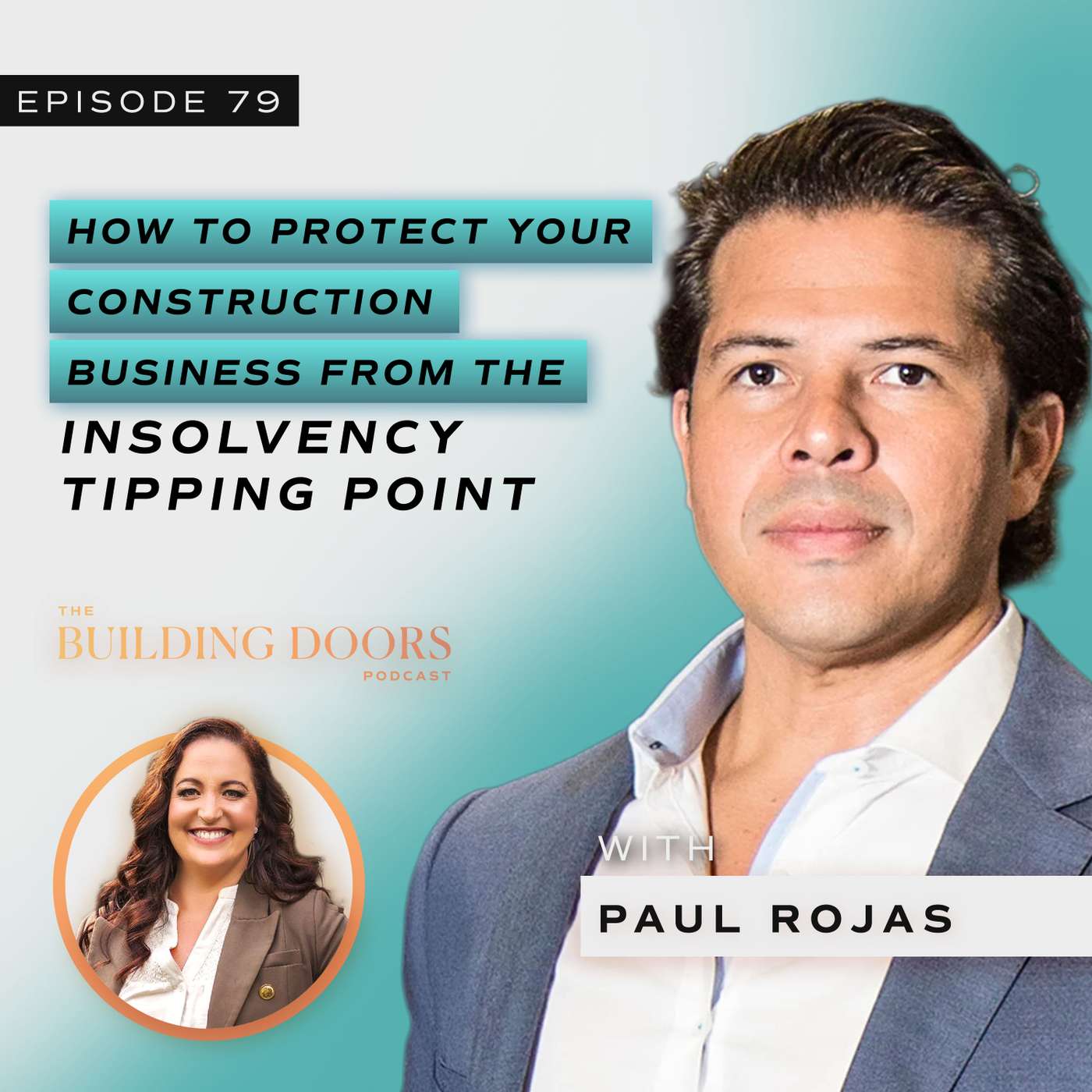 79. How to Protect Your Construction Business from the Insolvency Tipping Point with Paul Rojas 79. How to Protect Your Construction Business from the Insolvency Tipping Point with Paul Rojas