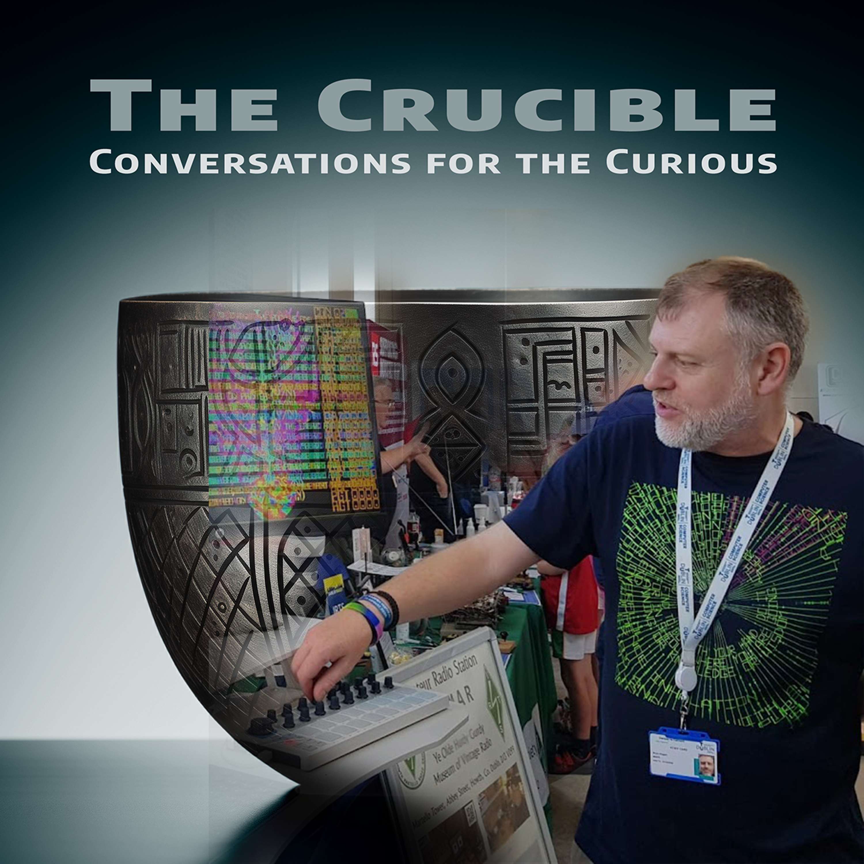 The Crucible:Conversations for the Curious
