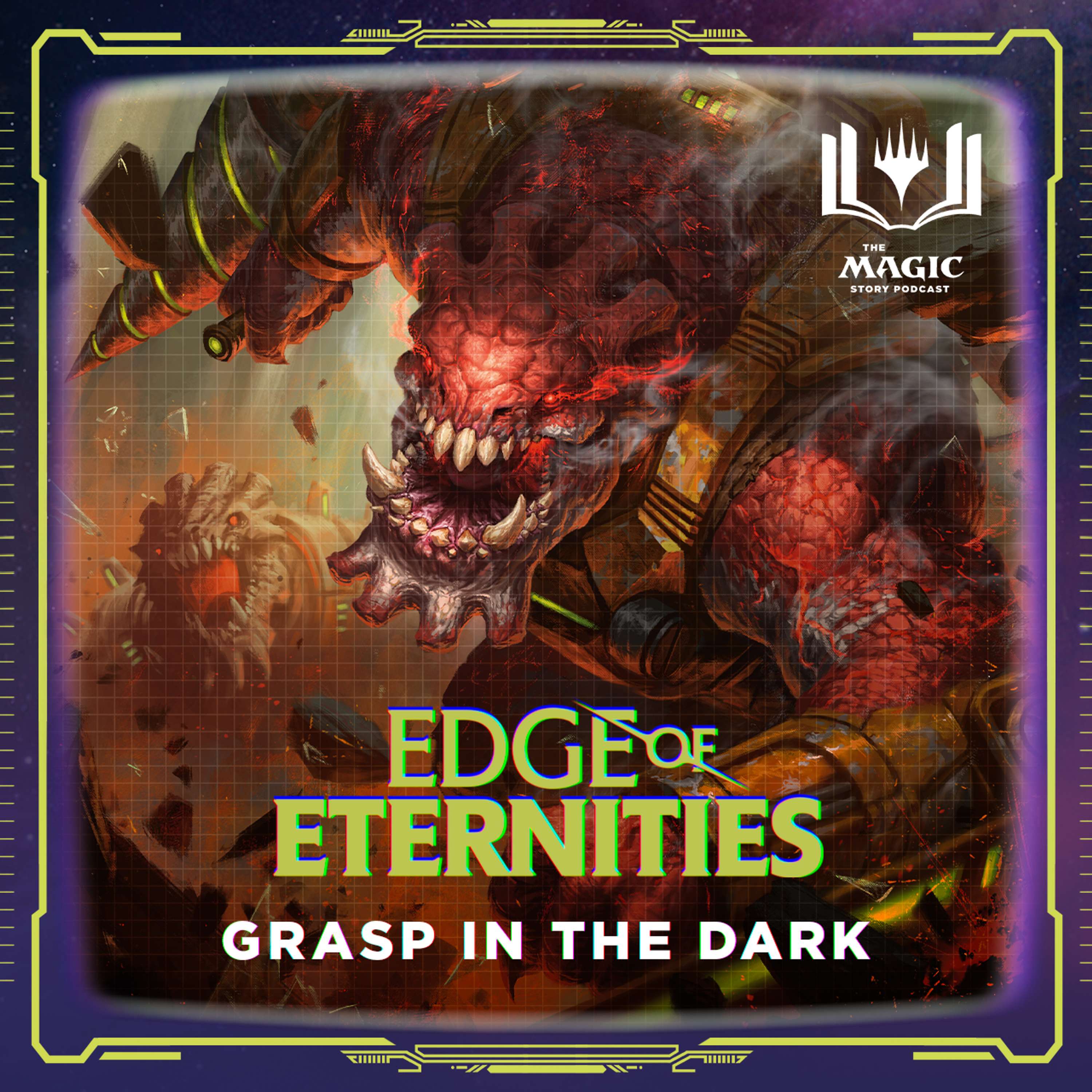 Edge of Eternities | #131: Grasp in the Dark