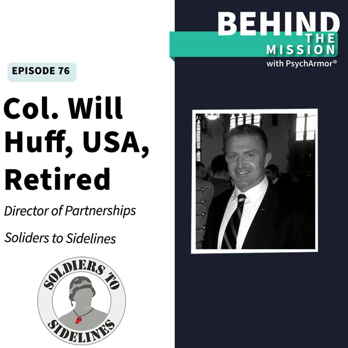 BTM76 - Will Huff - Soldiers to Sidelines