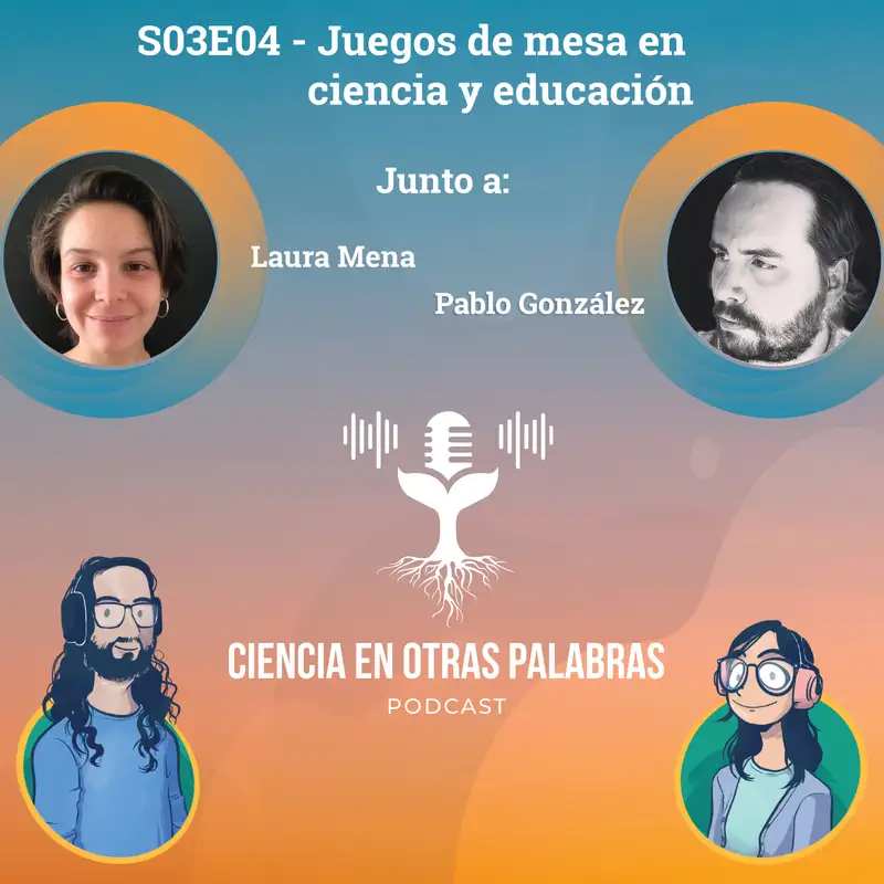 S03E04 - Juegos de mesa en ciencia y educación